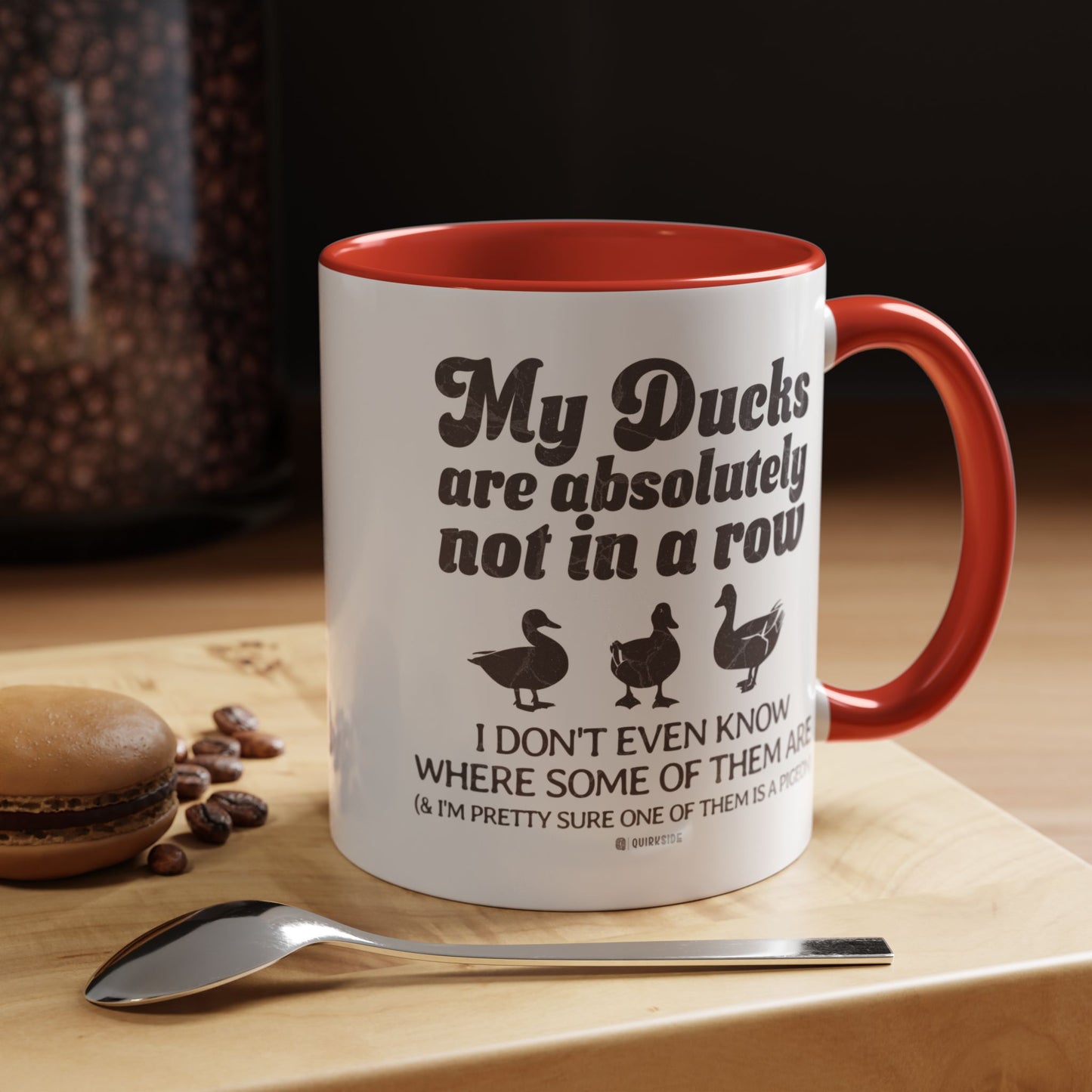 Humorous Accent Coffee Mug, Gift for Duck Lovers, Quirky Coffee Cup for Home or Office, Fun Mug for Birthdays, Funny Office Gift