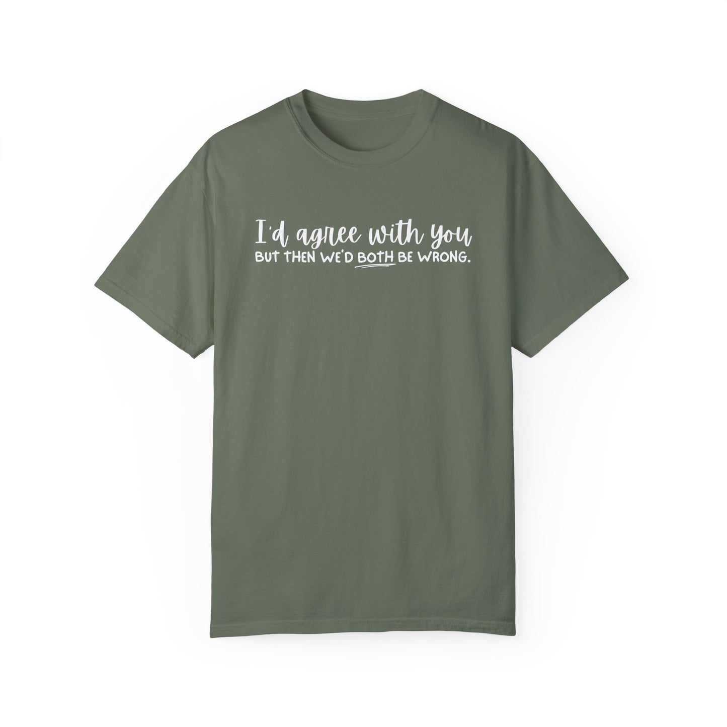 Funny Winning Argument Unisex T-shirt, Tee, Shirt, Apparel, Gift for Sarcastic Friend - Quirkside Creations