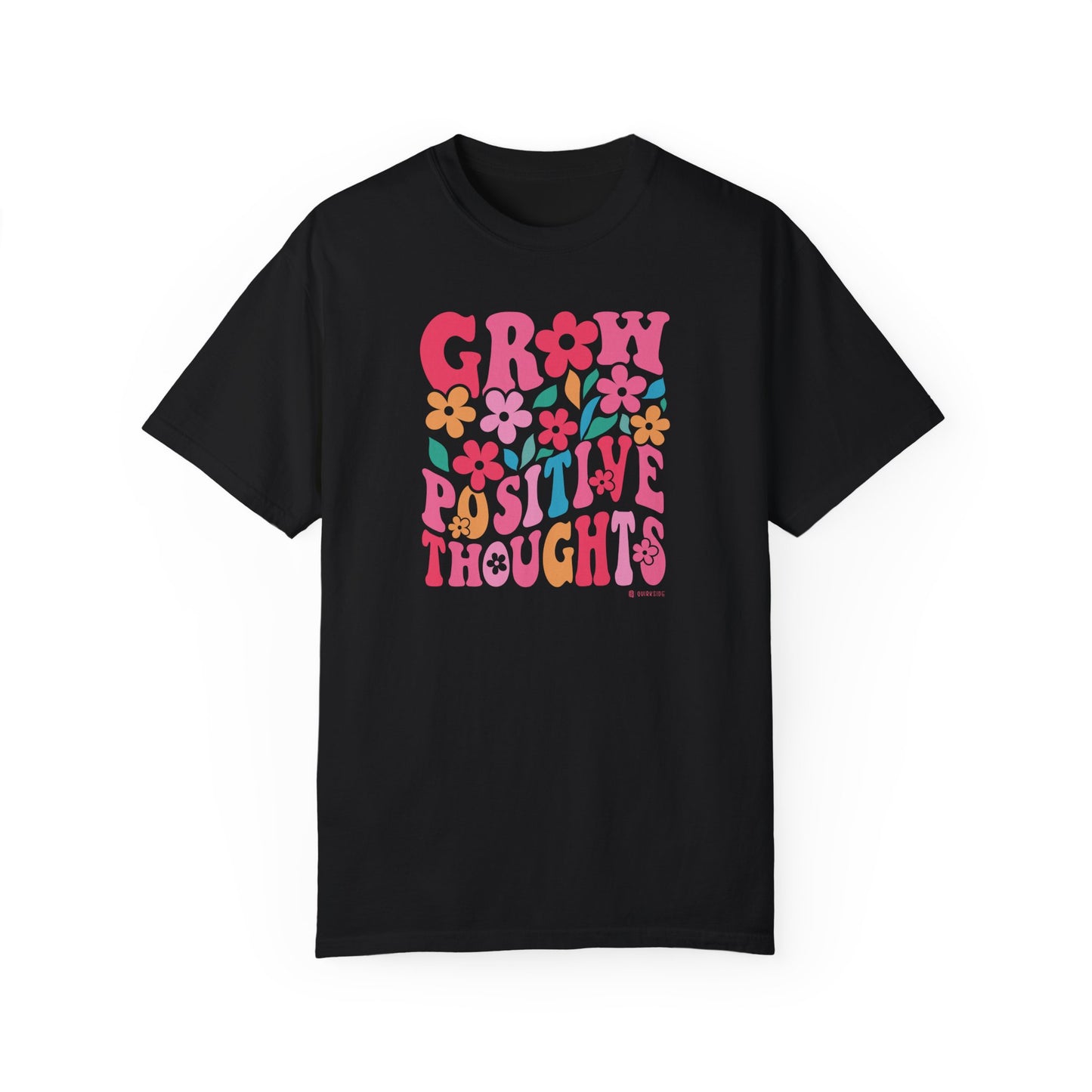 Mental Health Awareness T-shirt, Grow Positive Thoughts, Positive Vibes Tee, Unisex Shirt, Inspirational Clothing