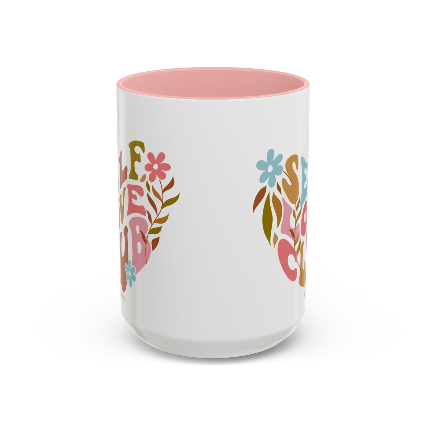 Self Love Club Coffee Mug - Empowering Floral Design, Great for Gifts, Self-Care, Friends, Motivational Mugs