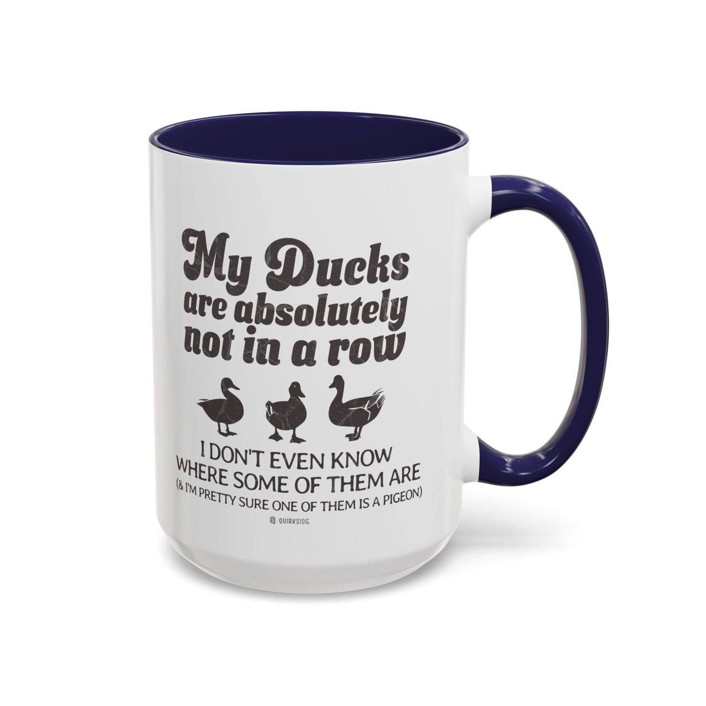Humorous Accent Coffee Mug, Gift for Duck Lovers, Quirky Coffee Cup for Home or Office, Fun Mug for Birthdays, Funny Office Gift