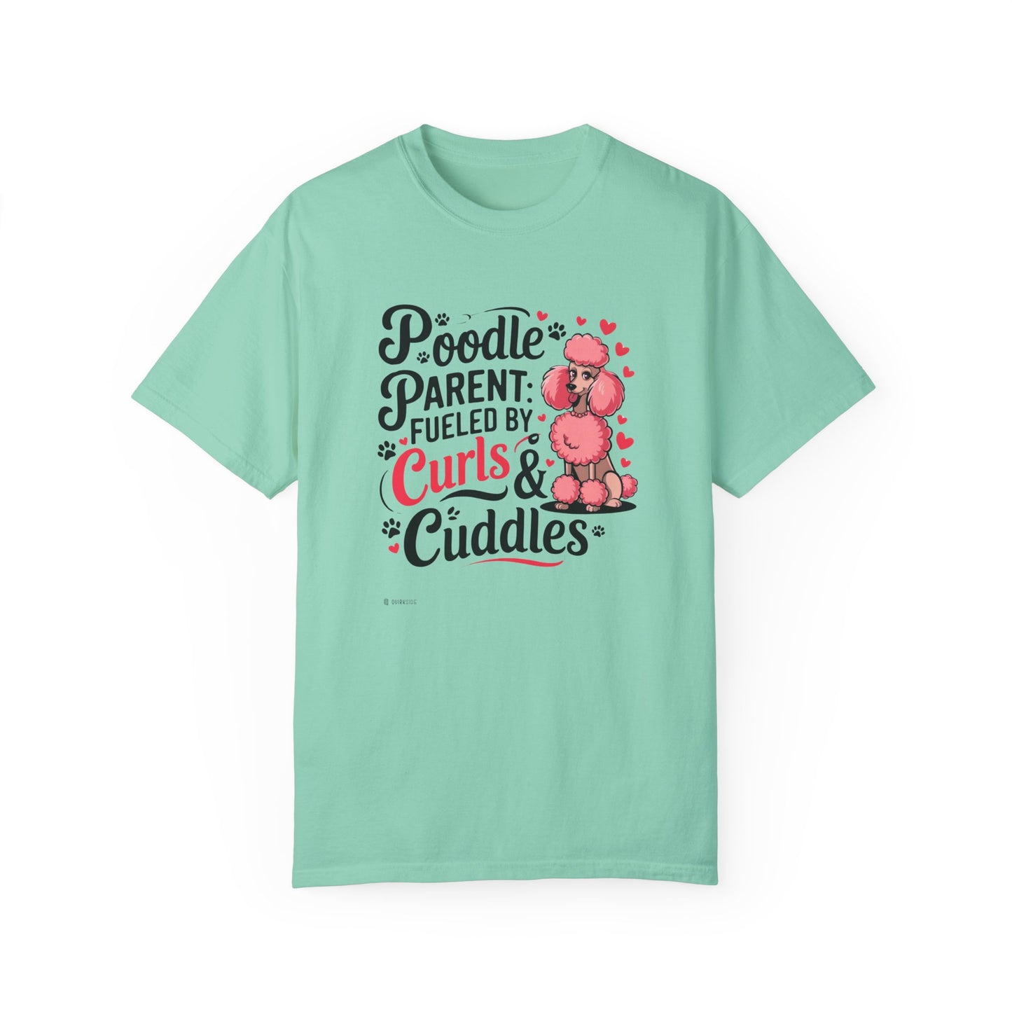 Poodle Lover T-shirt, Dog Owner Shirt, Cute Unisex Tee, Garment-Dyed Top, Dog Mom Dad Gift, Pet Lover Apparel, Animal Graphic Tee