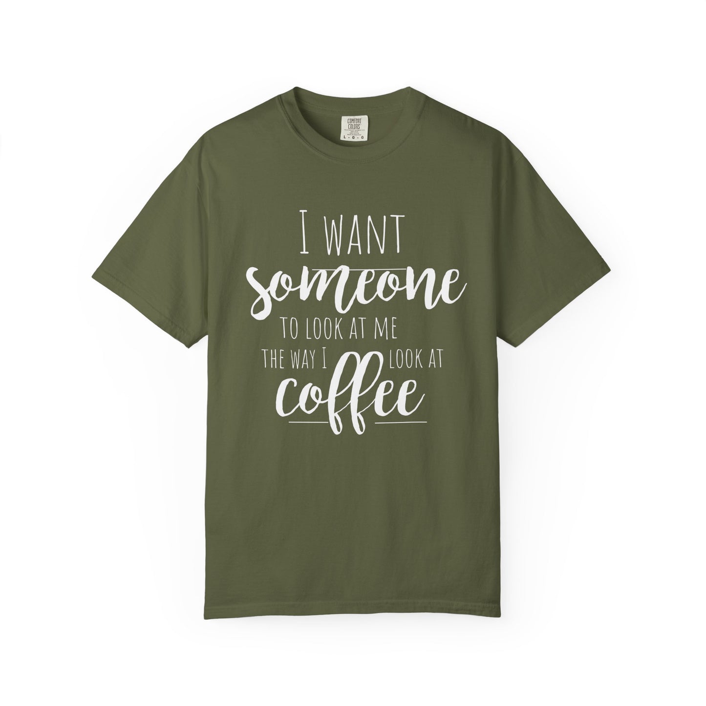 Romantic Coffee Unisex Garment-Dyed T-shirt, Coffee Lover Tee, Spouse Gift,