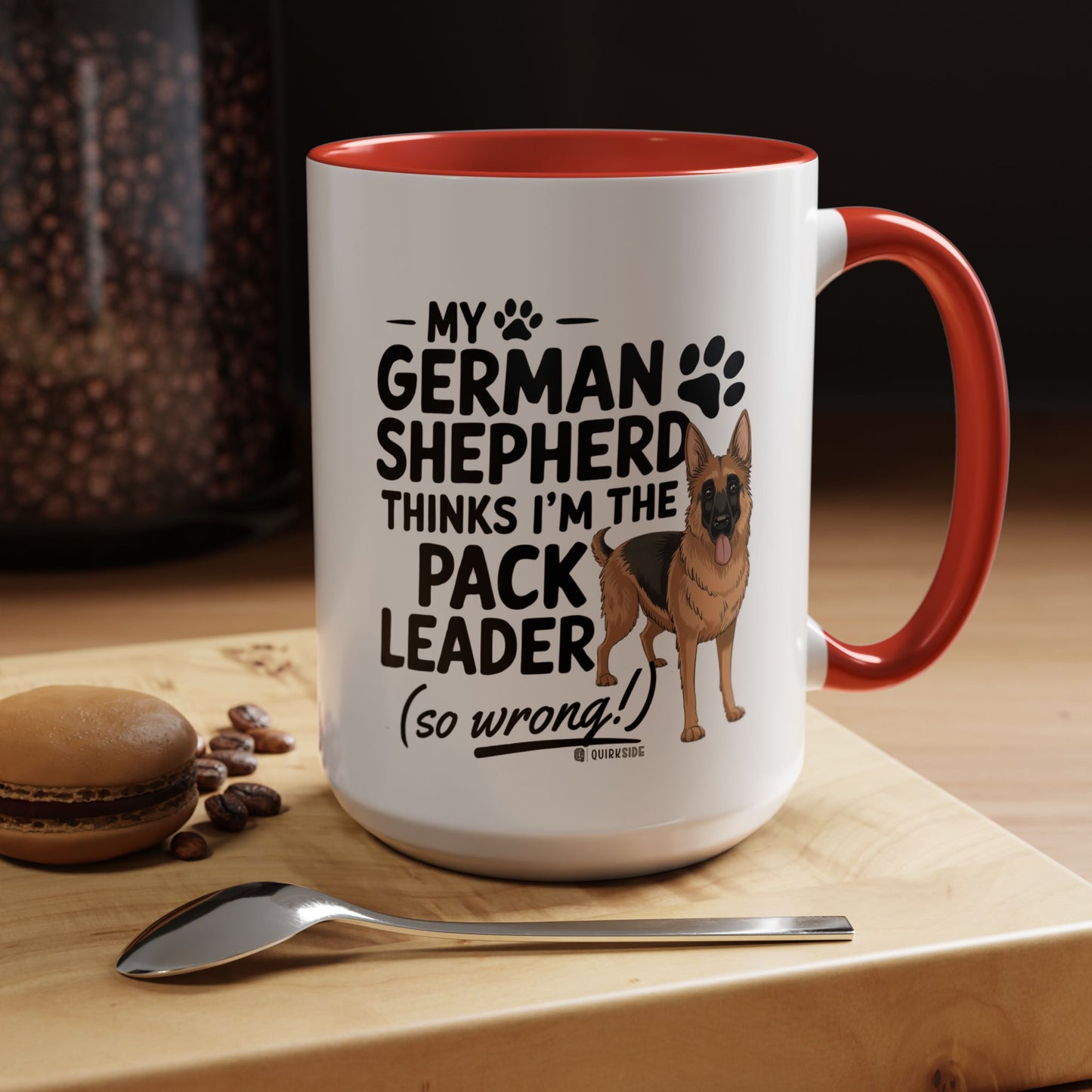 Funny German Shepherd Coffee Mug, Dog Lover Gift, Pet Owner Mug, Pack Leader Humor, 11oz, 15oz