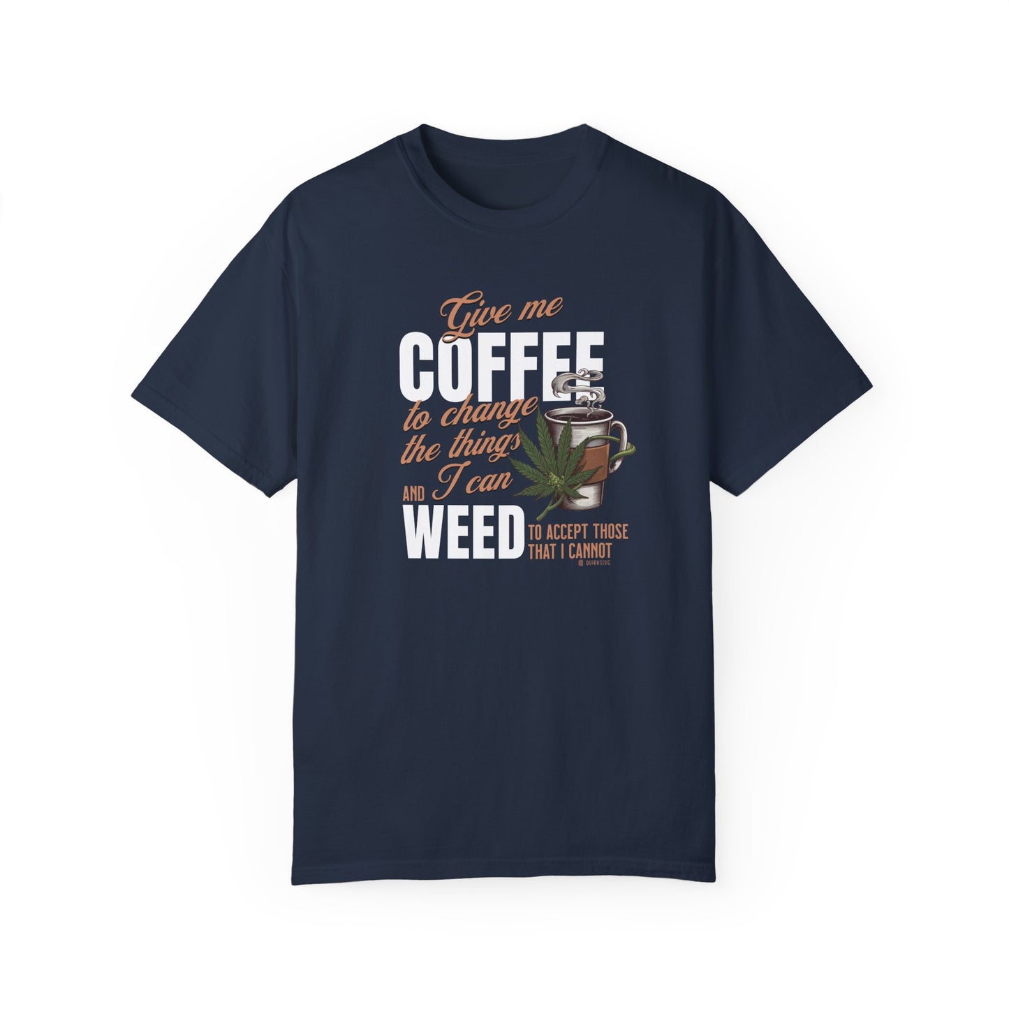 Coffee and Weed Funny Unisex T-shirt, Hilarious Tee for Coffee and Cannabis Lovers, Relaxed Fit Shirt for Daily Wear, Gift for Friends,