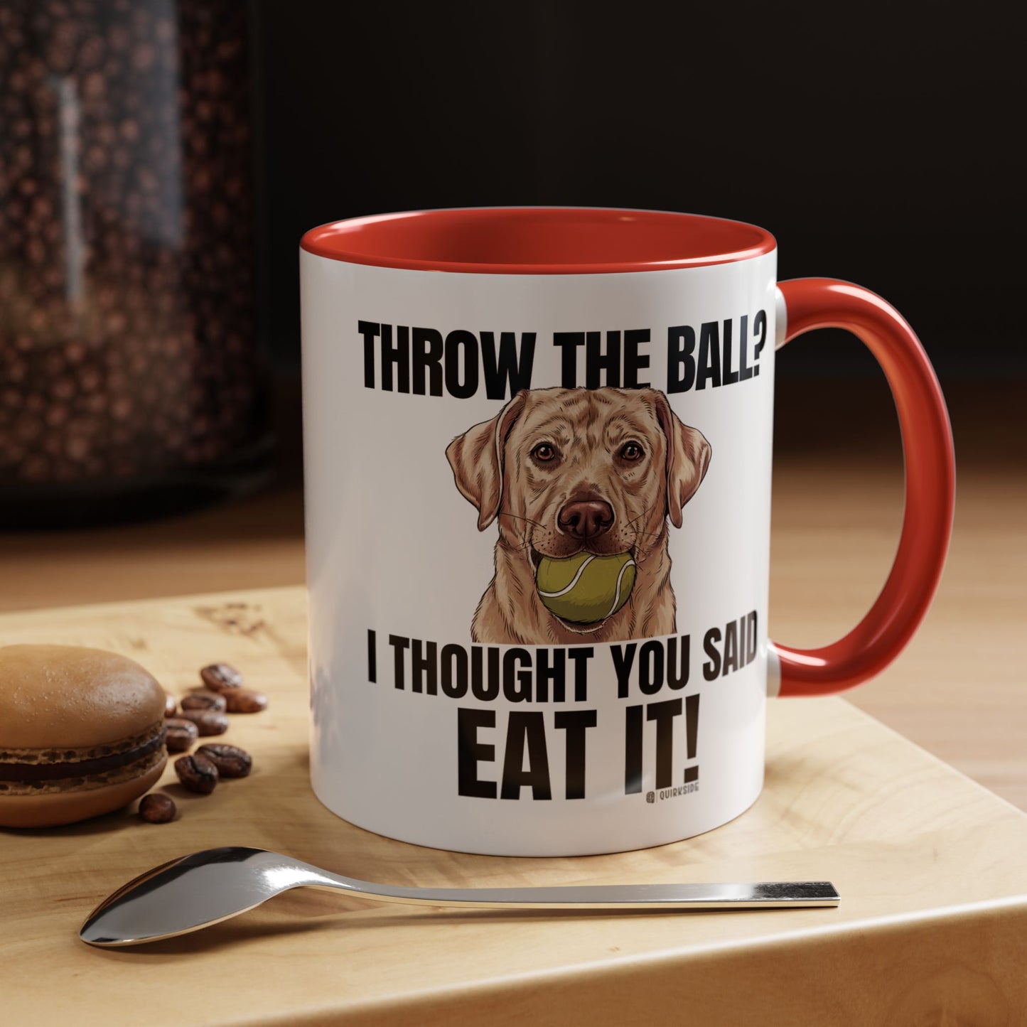 Funny Dog Lover Mug - Throw Ball Eat It, Pet Owner Gift, Coffee Mug, Cute Dog Art, Animal Lover Humor