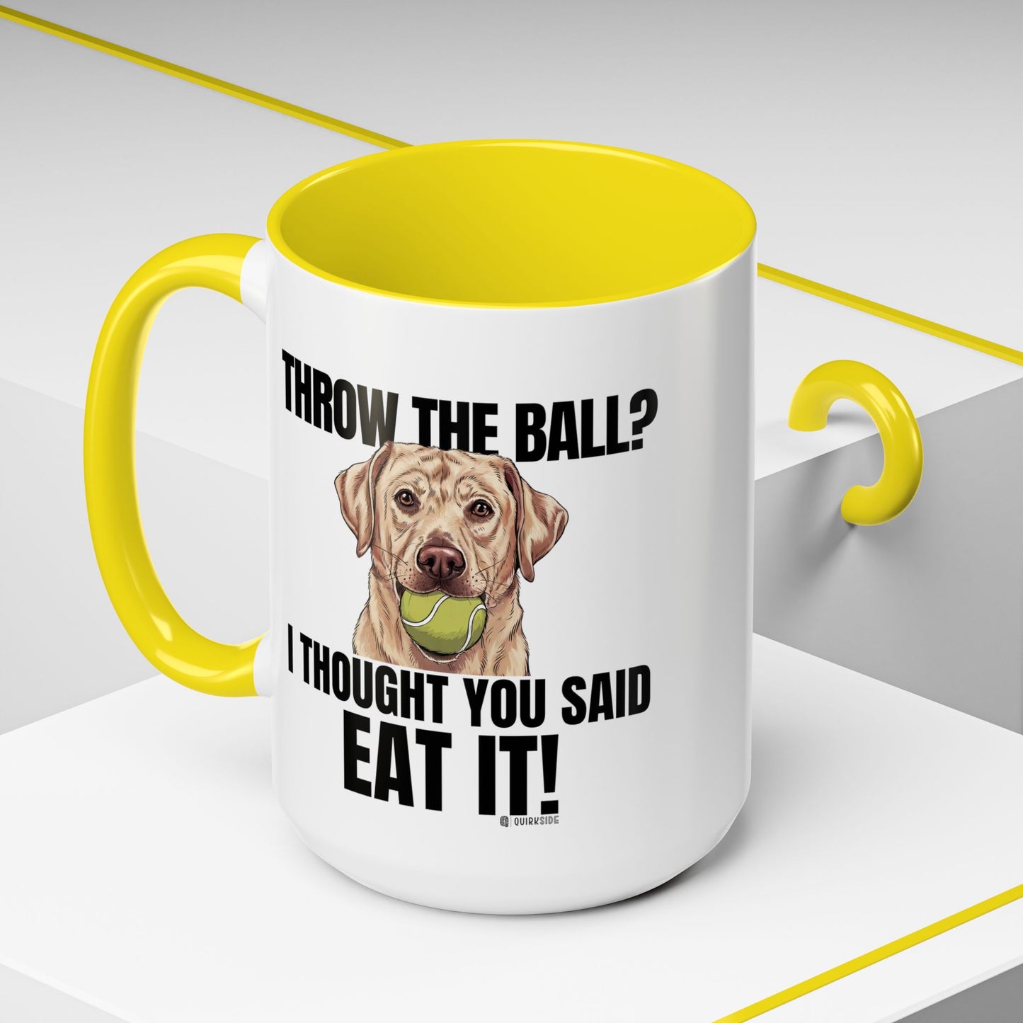 Funny Dog Lover Mug - Throw Ball Eat It, Pet Owner Gift, Coffee Mug, Cute Dog Art, Animal Lover Humor