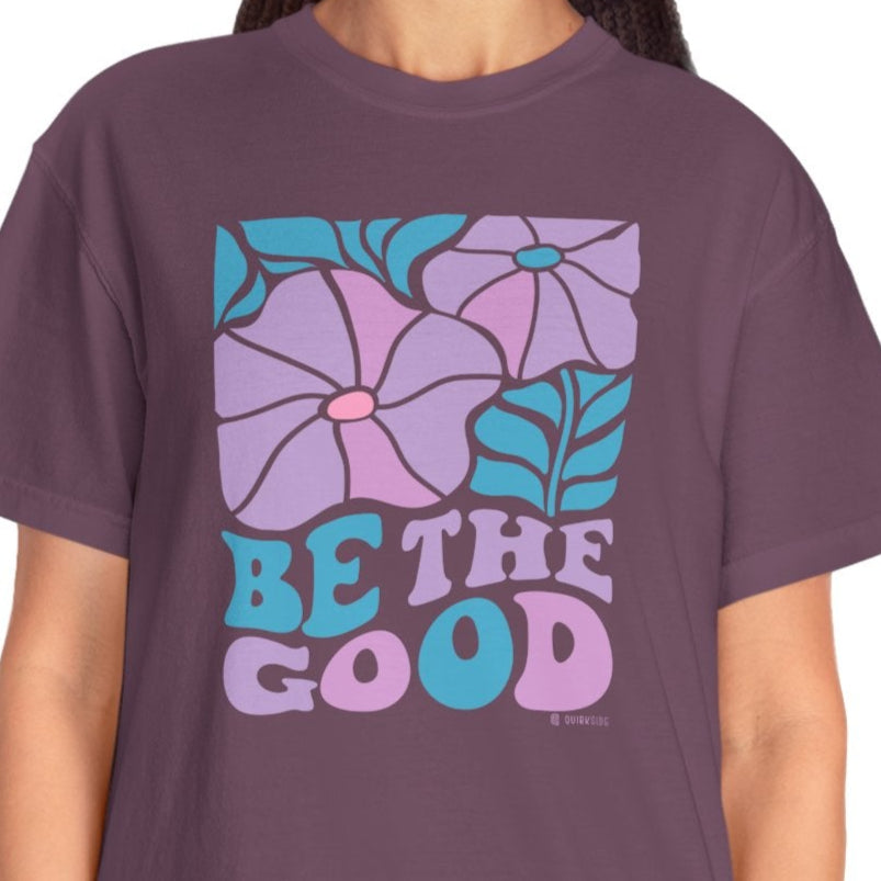 Mental Health Awareness T-shirt, Be the Good, Positive Vibes Tee, Unisex Shirt, Inspirational Clothing