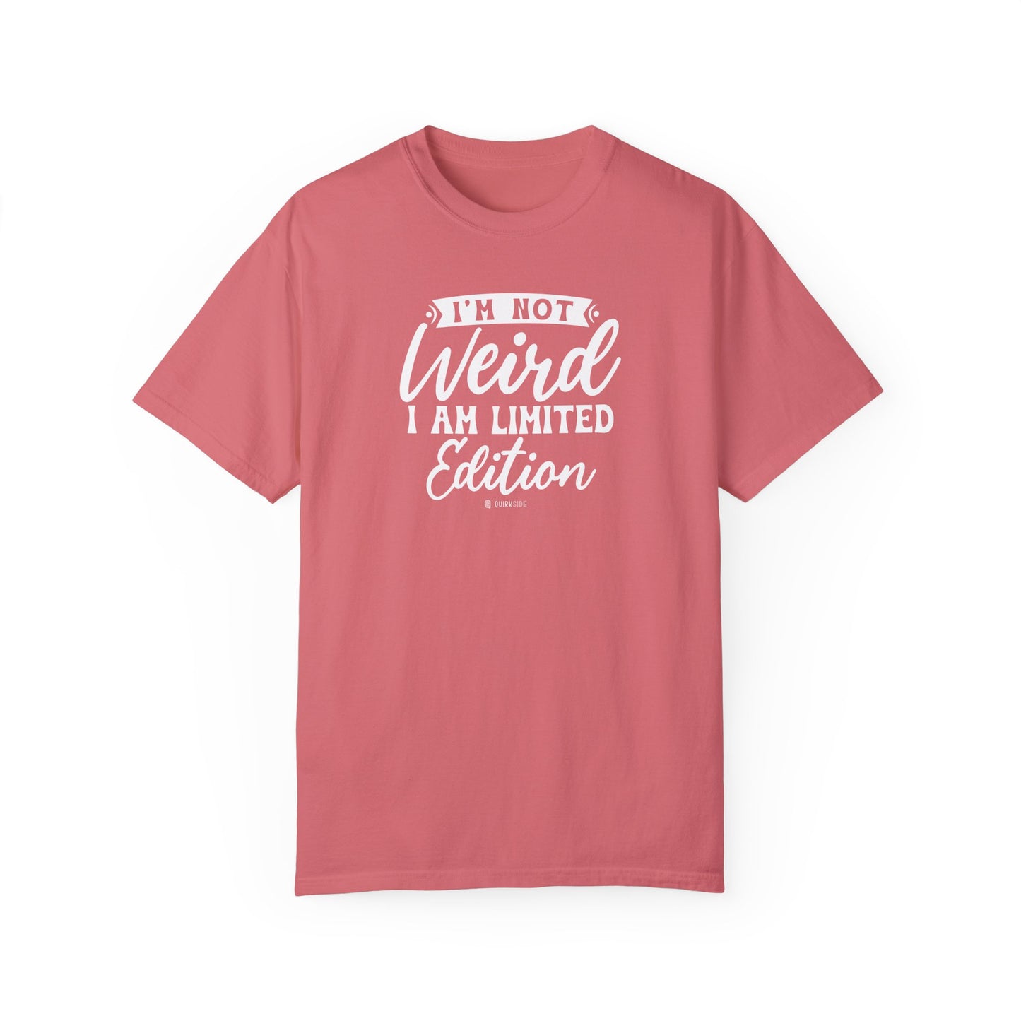 Limited Edition Unisex Garment-Dyed T-shirt, Bold Funny Statement Tee for Individuality, Unique Gift for Men Women, Vintage Tee, Custom - Quirkside Creations