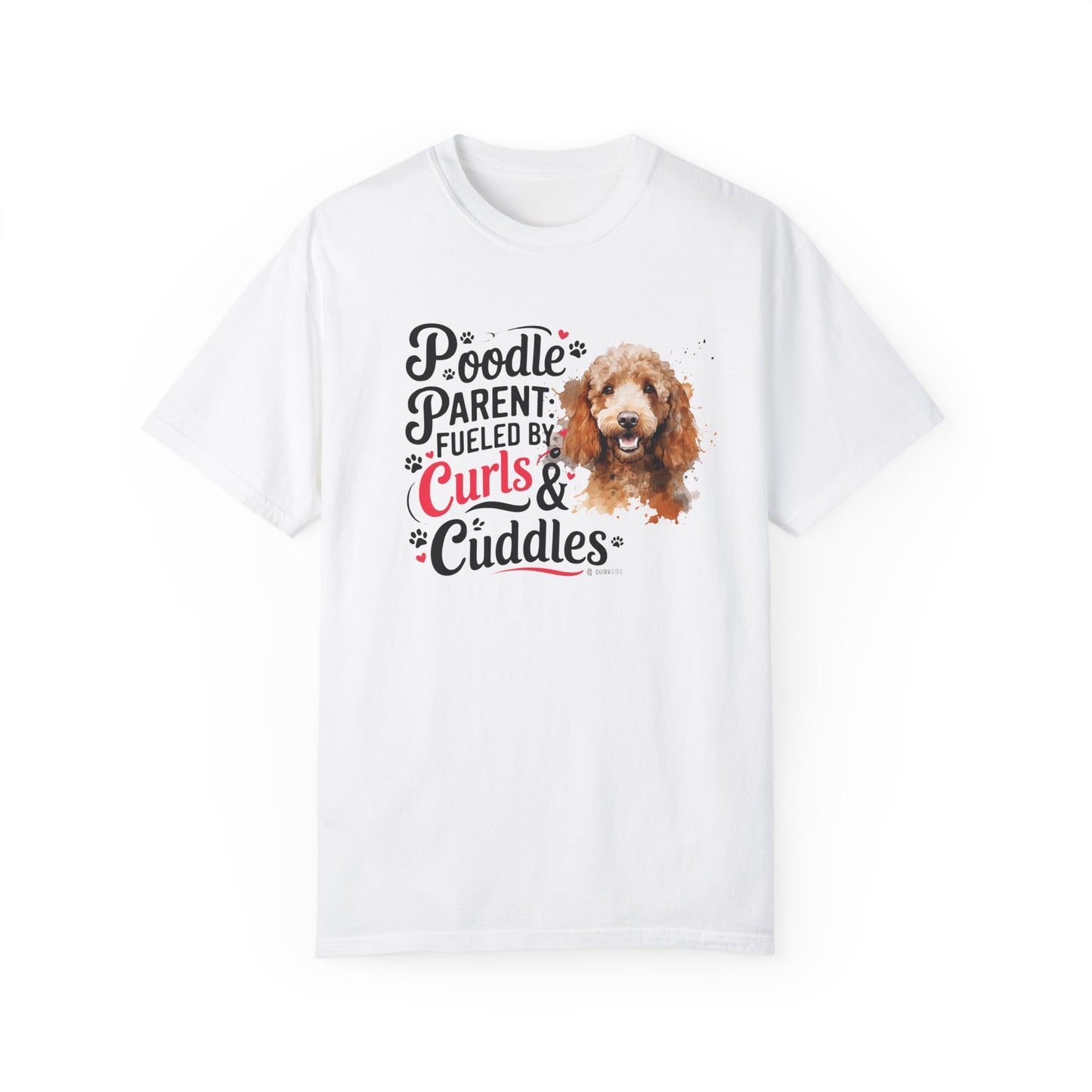 Poodle Lover T-shirt, Dog Owner Shirt, Cute Unisex Tee, Garment-Dyed Top, Dog Mom Dad Gift, Pet Lover Apparel, Animal Graphic Tee