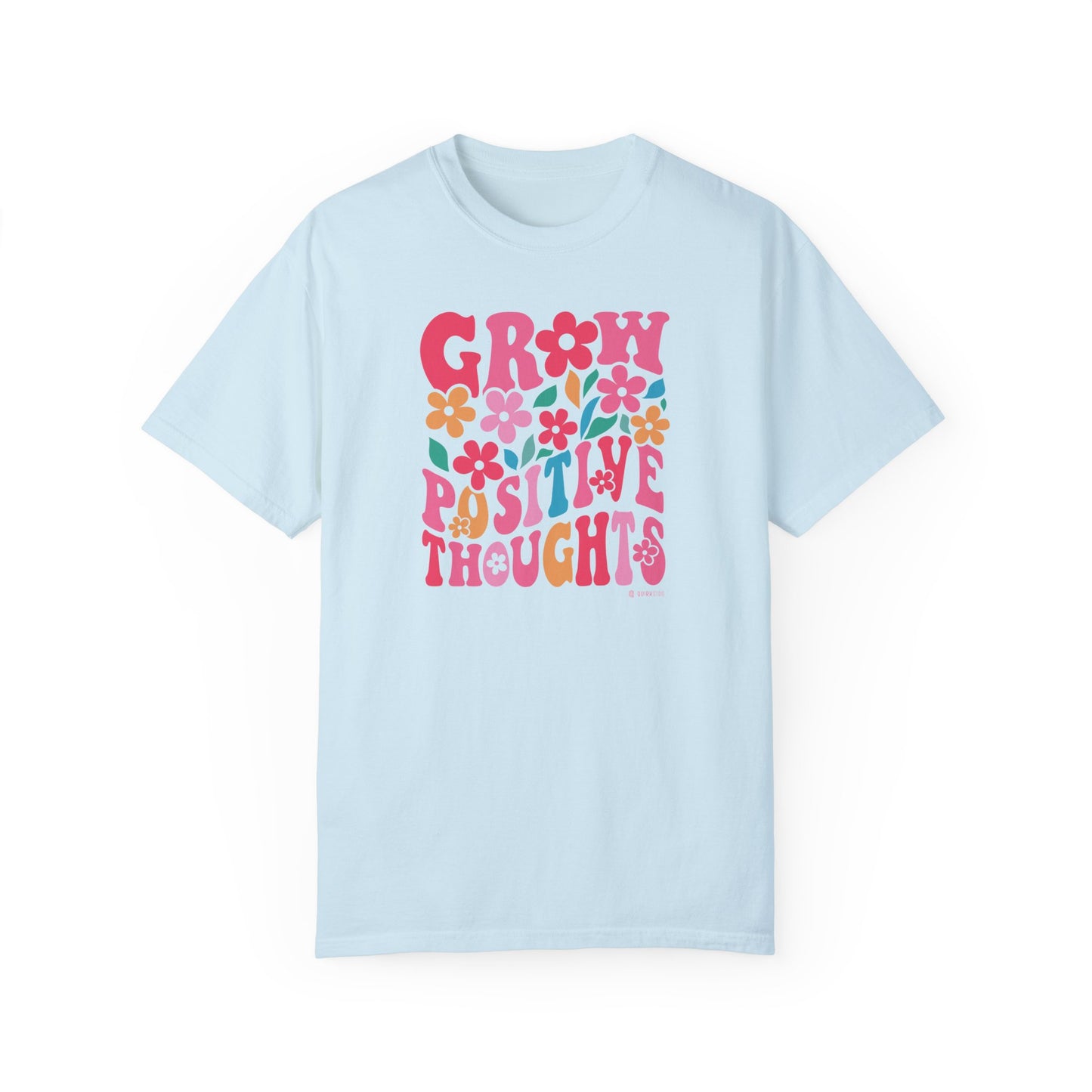 Mental Health Awareness T-shirt, Grow Positive Thoughts, Positive Vibes Tee, Unisex Shirt, Inspirational Clothing