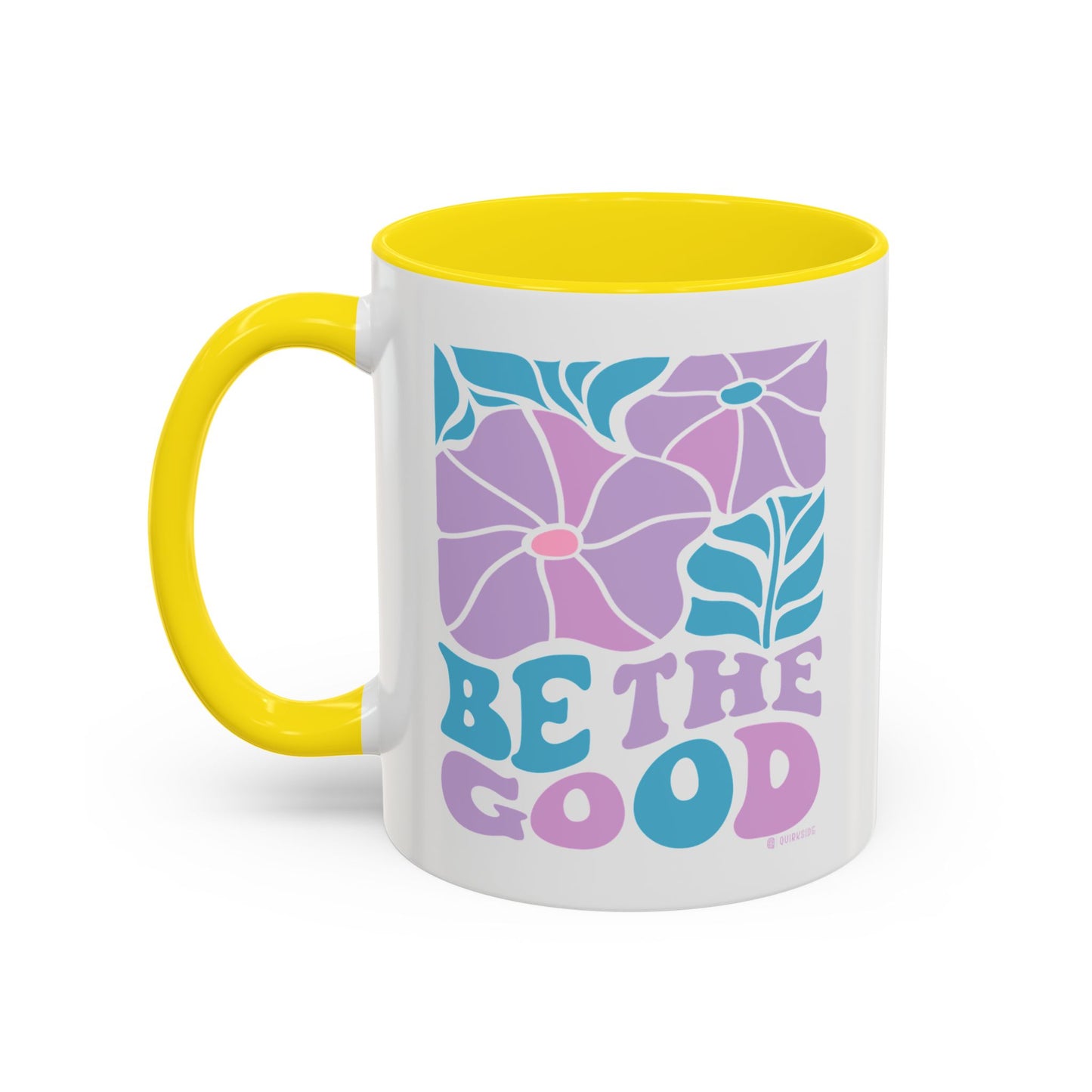 Accent Coffee Mug | 'Be the Good' Floral Design | Inspirational Mug, Gift for Her, Office Mug, Coffee Lover Gift, Home Decor