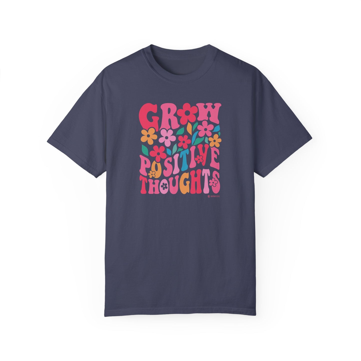 Mental Health Awareness T-shirt, Grow Positive Thoughts, Positive Vibes Tee, Unisex Shirt, Inspirational Clothing