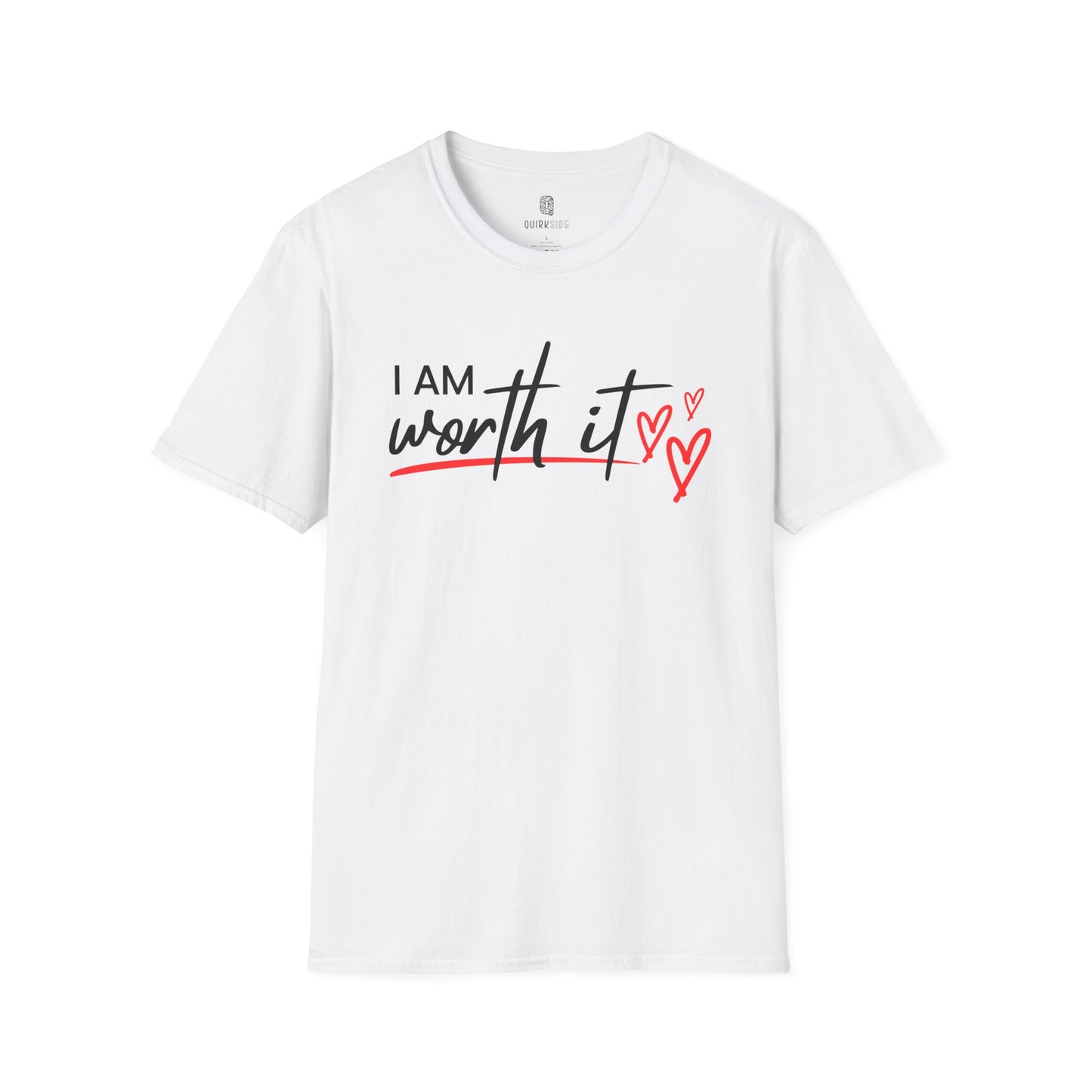 Self Worth Inspirational Unisex T-Shirt, Confidence Boosting Tee, Motivational Quote Shirt, Positive Affirmation Top, Self Love Graphic Tee - Quirkside Creations