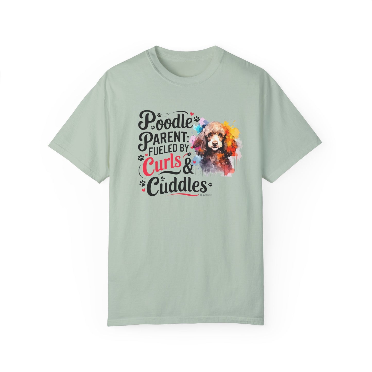 Poodle Lover T-shirt, Dog Owner Shirt, Cute Unisex Tee, Garment-Dyed Top, Dog Mom Dad Gift, Pet Lover Apparel, Animal Graphic Tee