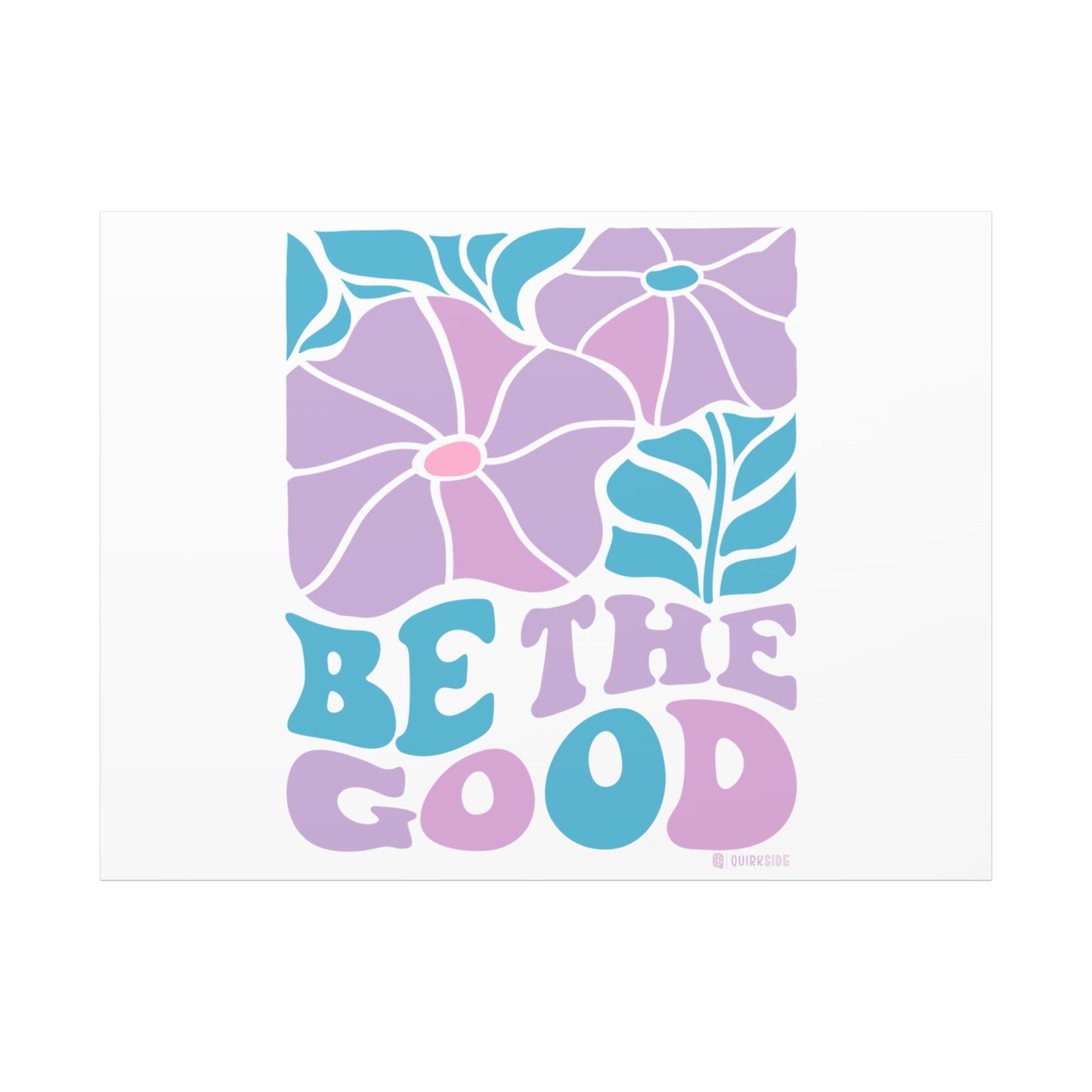 Inspirational Wall Art Canvas, Positive Vibes Home Decor, 'Be The Good' Motivational Artwork, Gift for Home, Office or Nursery
