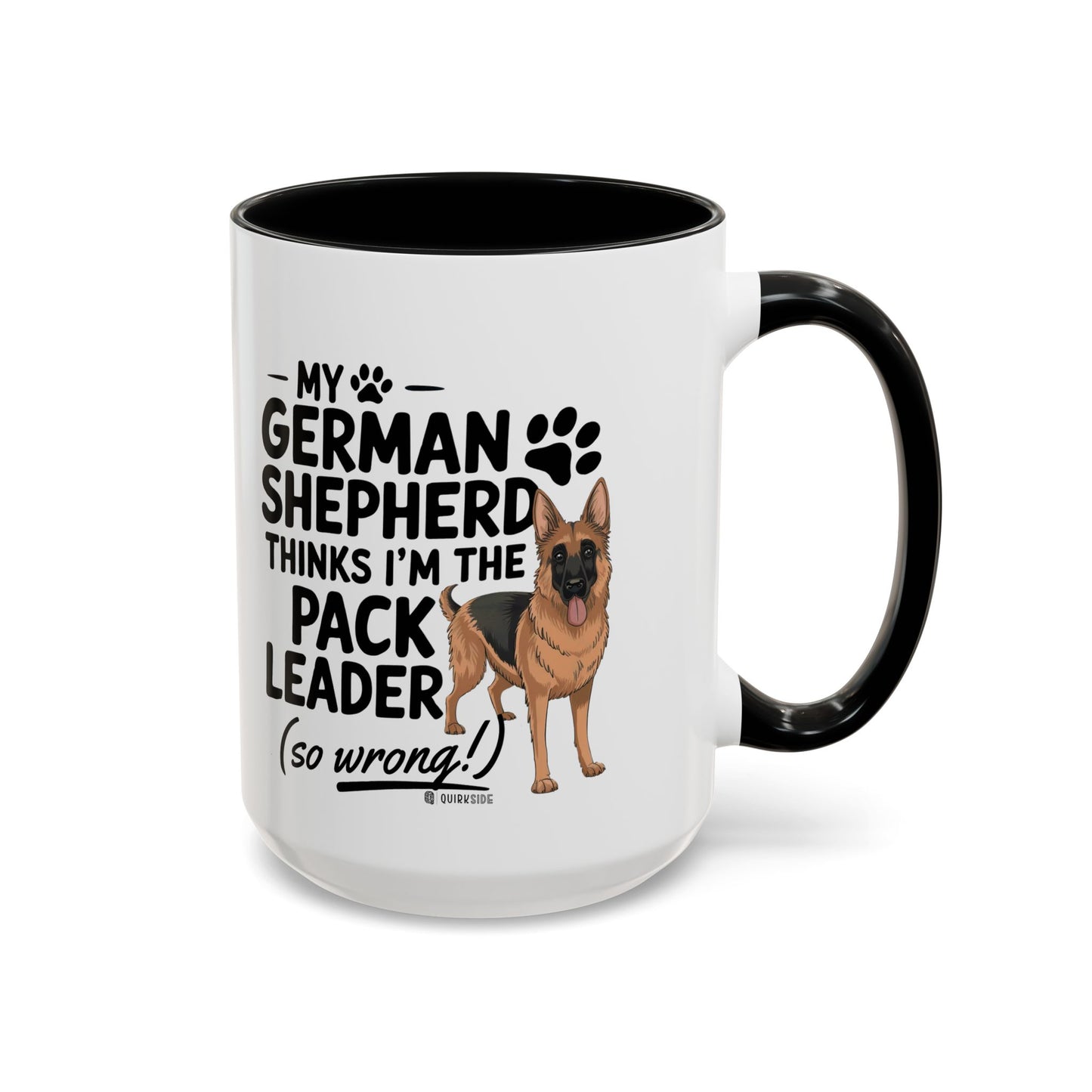 Funny German Shepherd Coffee Mug, Dog Lover Gift, Pet Owner Mug, Pack Leader Humor, 11oz, 15oz