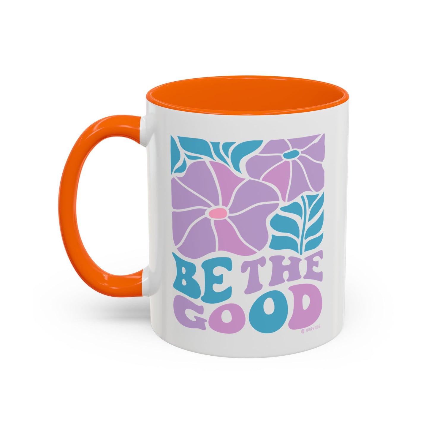 Accent Coffee Mug | 'Be the Good' Floral Design | Inspirational Mug, Gift for Her, Office Mug, Coffee Lover Gift, Home Decor
