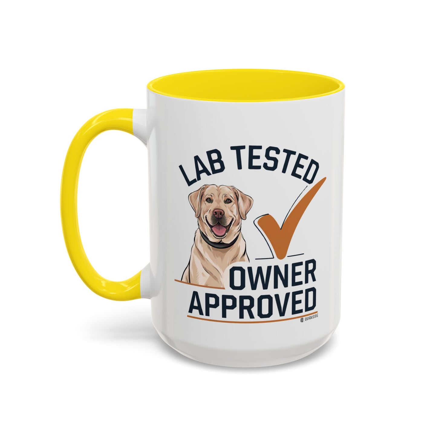 Lab Tested Owner Approved Coffee Mug, Dog Lover Gift, Pet Owner Present, Funny Mug for Dog Moms, Lab Dog Coffee Mug, Unique Dog Gifts