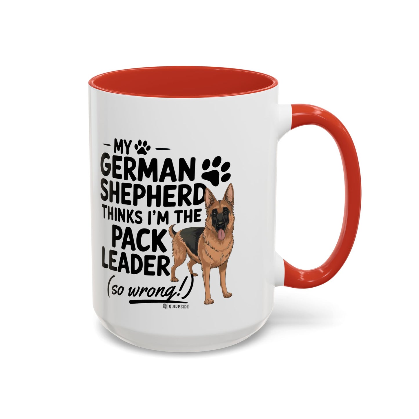 Funny German Shepherd Coffee Mug, Dog Lover Gift, Pet Owner Mug, Pack Leader Humor, 11oz, 15oz