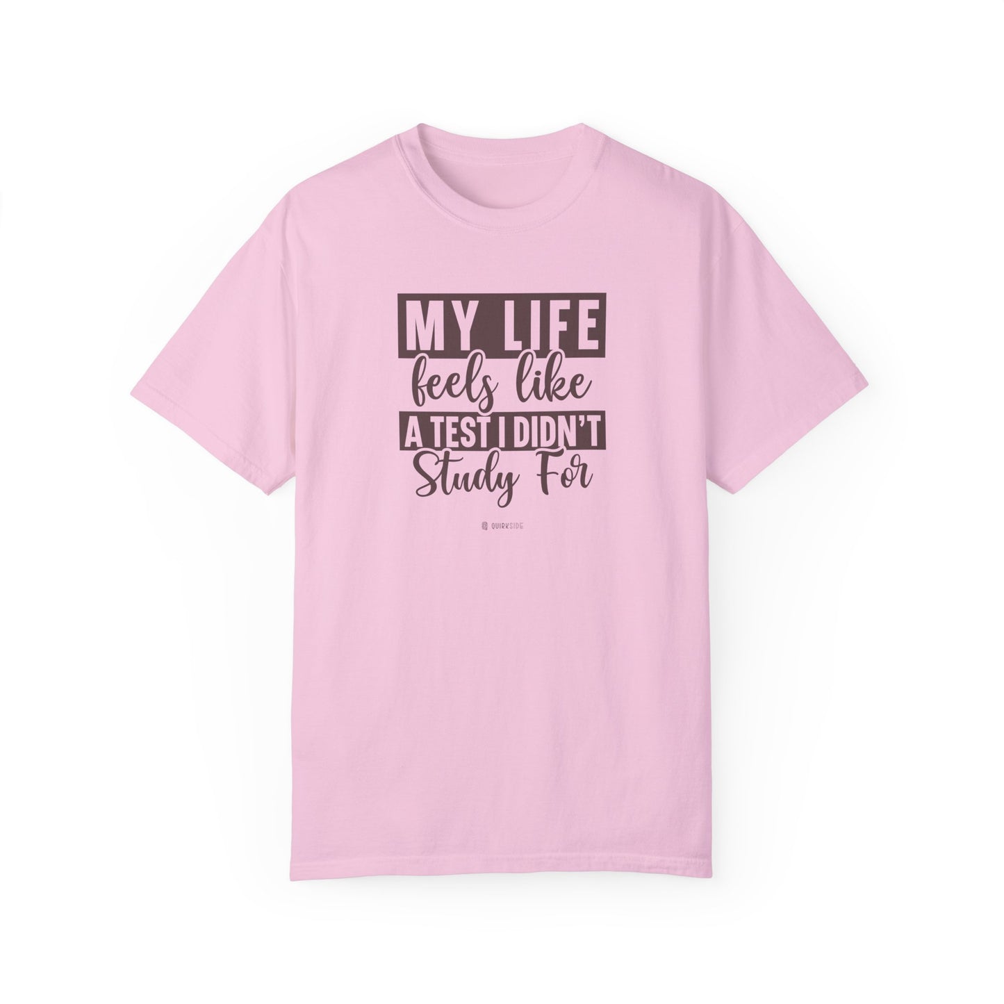 Funny Life Challenges T-shirt, Complaining About Life Tee, Humorous Unisex Shirt, Sarcastic Graphic Tee, Gift for Test Anxiety - Quirkside Creations