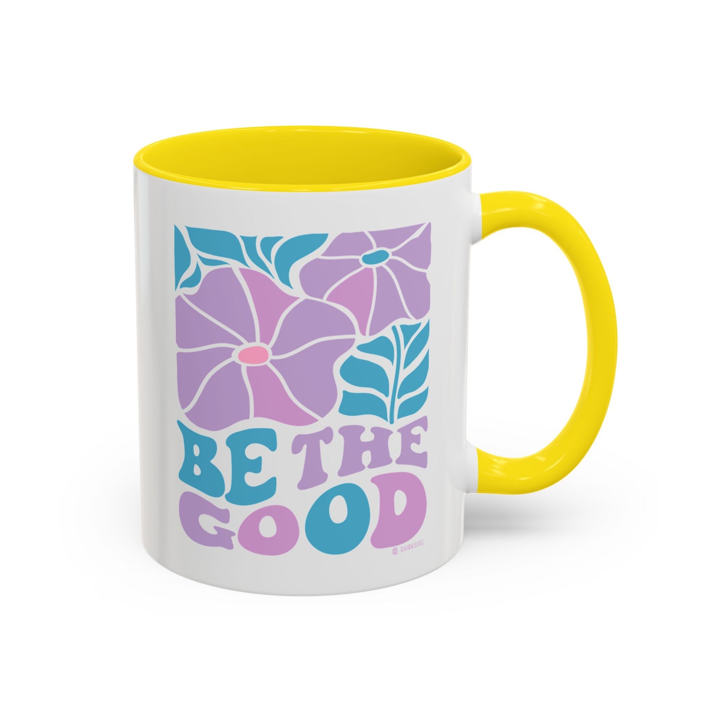 Accent Coffee Mug | 'Be the Good' Floral Design | Inspirational Mug, Gift for Her, Office Mug, Coffee Lover Gift, Home Decor