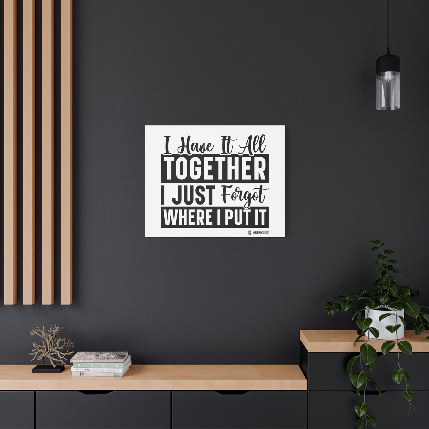 Humorous Wall Art Canvas, Fun Home Decor, Gift for Friends, Quirky Art Print, Motivational Canvas