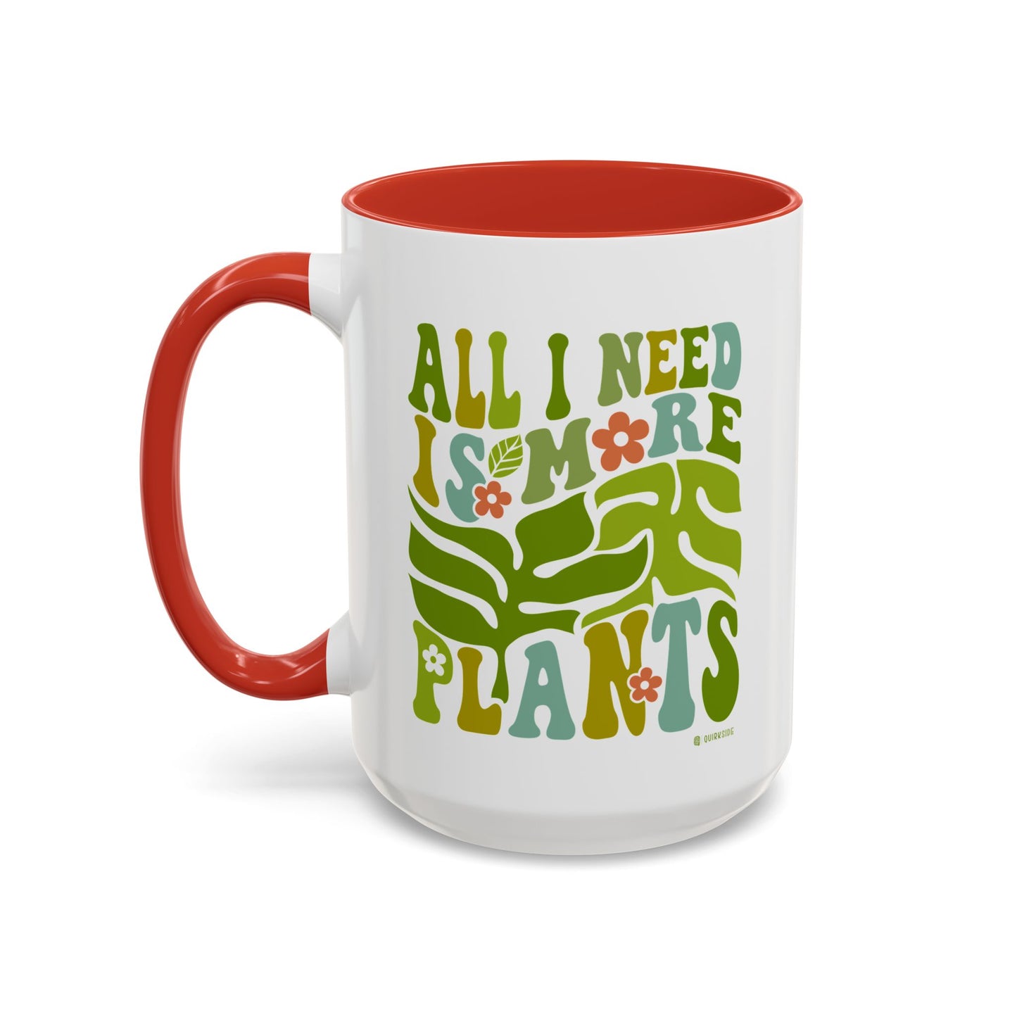Botanical Coffee Mug - All I Need is More Plants, Plant Lover Gift, Home Decor, Gardening Mug, Eco-Friendly Coffee Cup