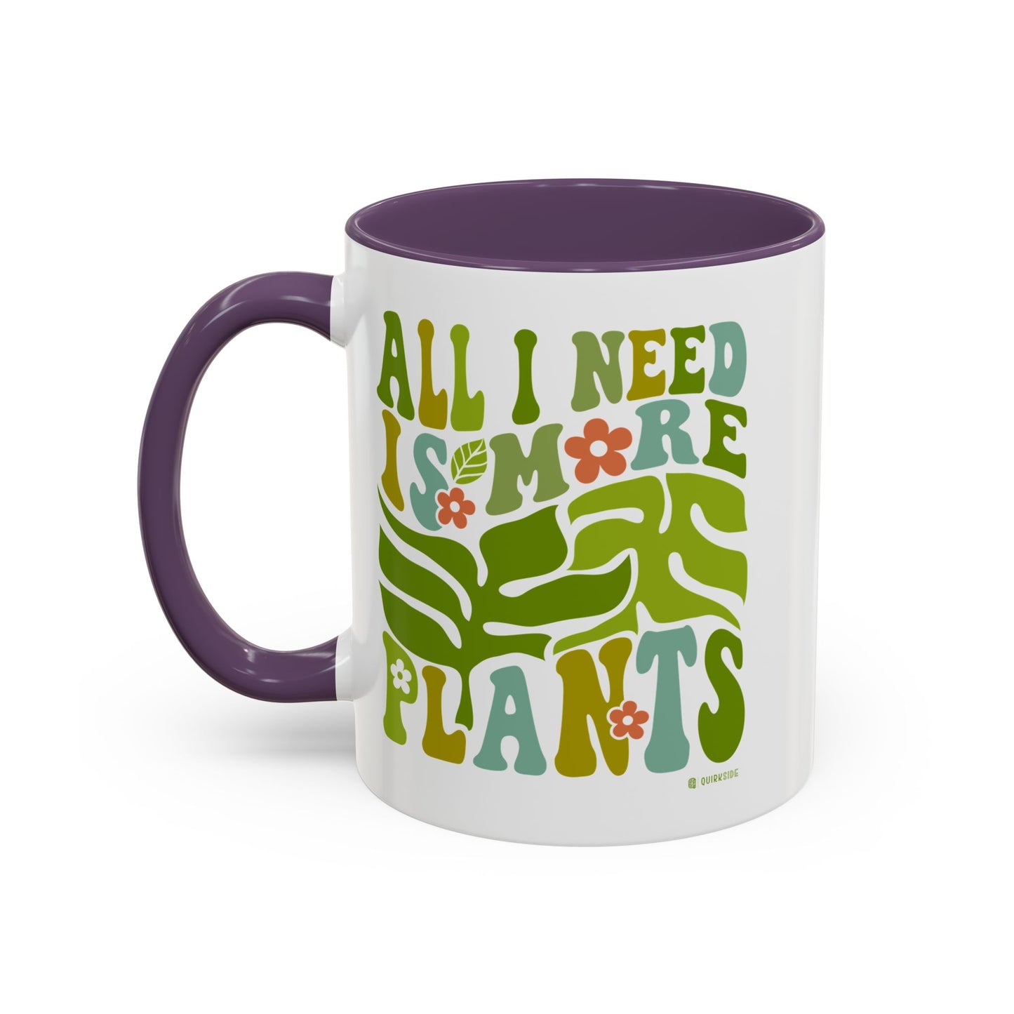Botanical Coffee Mug - All I Need is More Plants, Plant Lover Gift, Home Decor, Gardening Mug, Eco-Friendly Coffee Cup