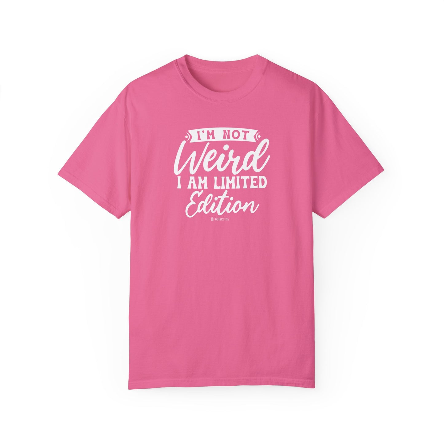 Limited Edition Unisex Garment-Dyed T-shirt, Bold Funny Statement Tee for Individuality, Unique Gift for Men Women, Vintage Tee, Custom - Quirkside Creations