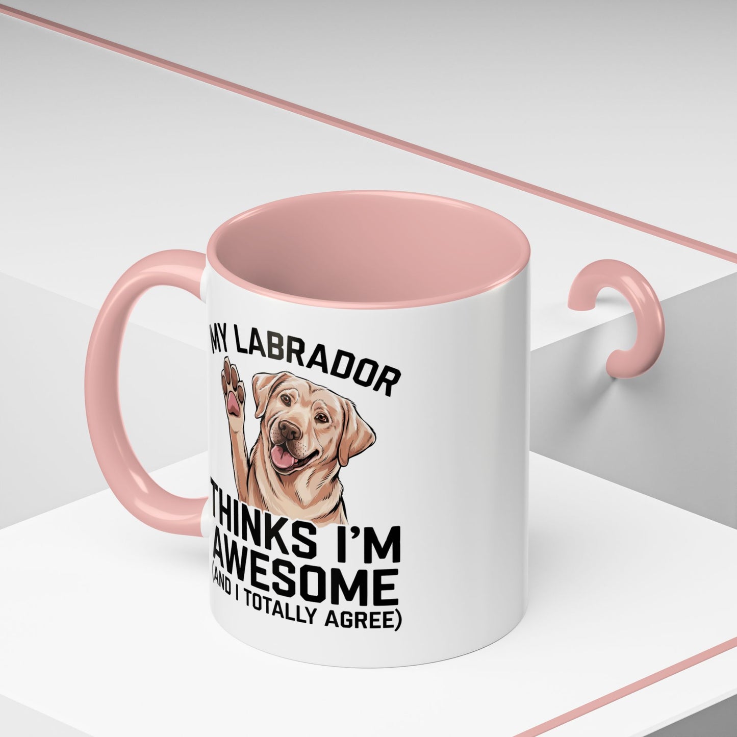 Labrador Coffee Mug – My Labrador Thinks I'm Awesome (Unique Gift for Dog Lovers, Pet Owners, Fun Coffee Cup)