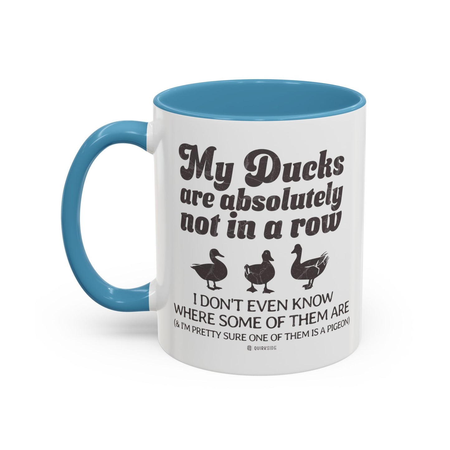 Humorous Accent Coffee Mug, Gift for Duck Lovers, Quirky Coffee Cup for Home or Office, Fun Mug for Birthdays, Funny Office Gift