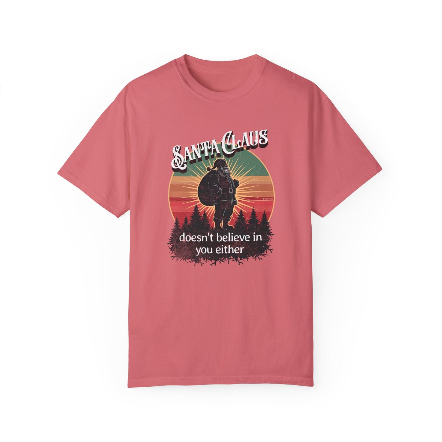 Funny Santa Claus Unisex T-shirt, Christmas Tee, Holiday Humor Shirt, Sarcastic Xmas Top, Gift for Non-Believers