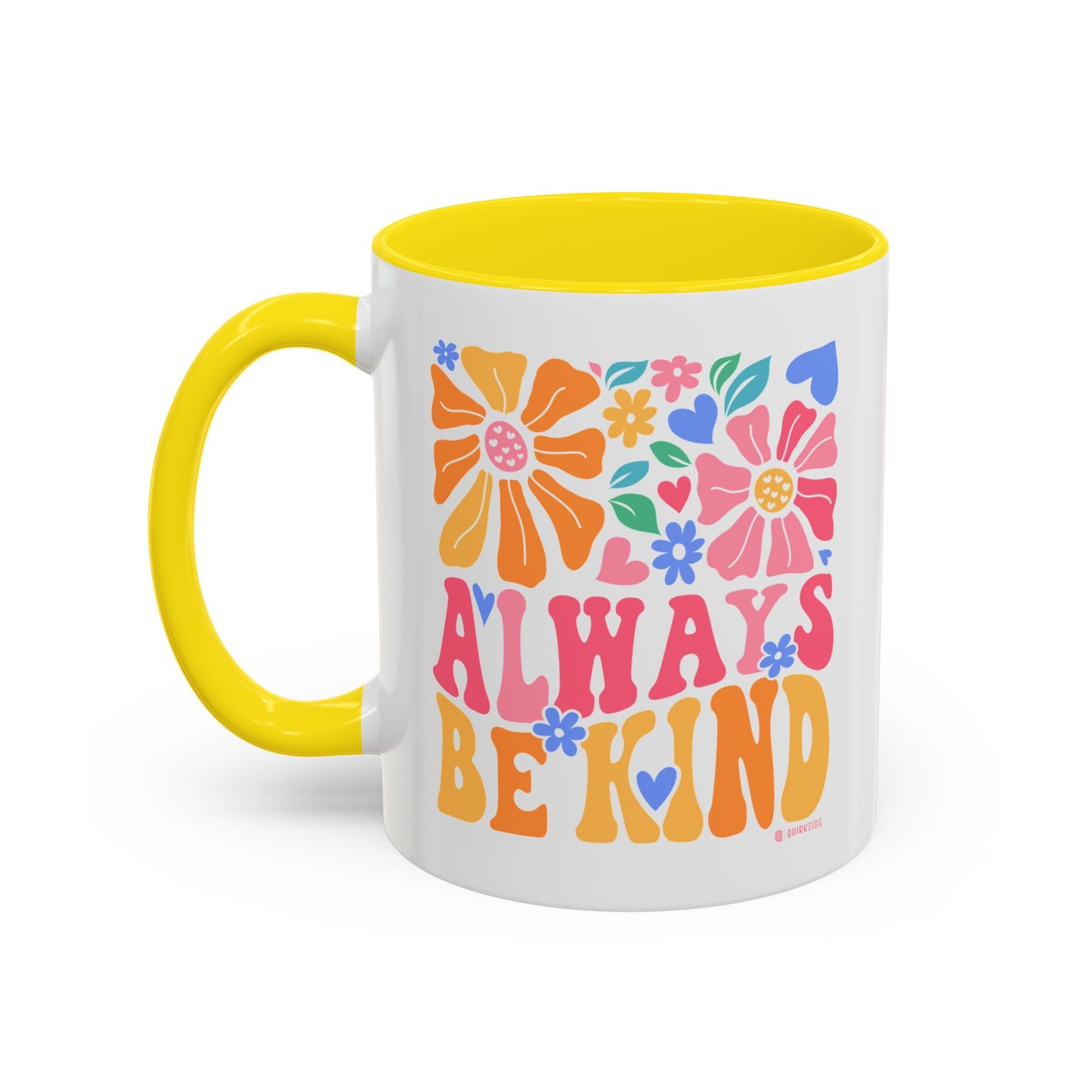 Always Be Kind Floral Accent Coffee Mug, Inspirational Cup for Friends, Gift for Birthday, Encouragement, Home Decor, Self-Care