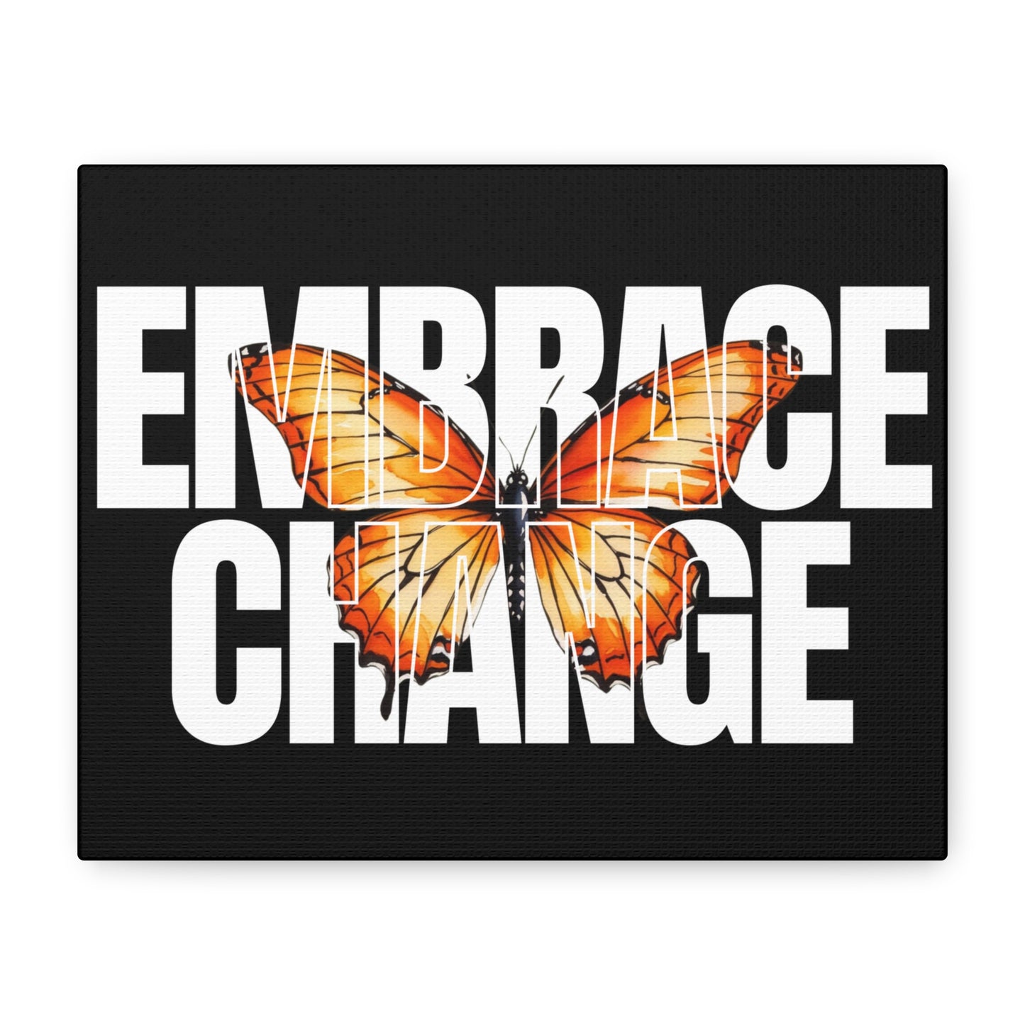 Butterfly Embrace Change Canvas Art, Motivational Wall Decor, Inspirational Gift for Home, Office, Art Print for Transformation
