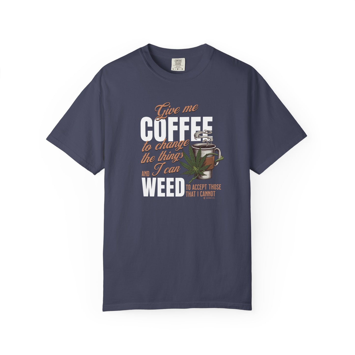 Coffee and Weed Funny Unisex T-shirt, Hilarious Tee for Coffee and Cannabis Lovers, Relaxed Fit Shirt for Daily Wear, Gift for Friends,