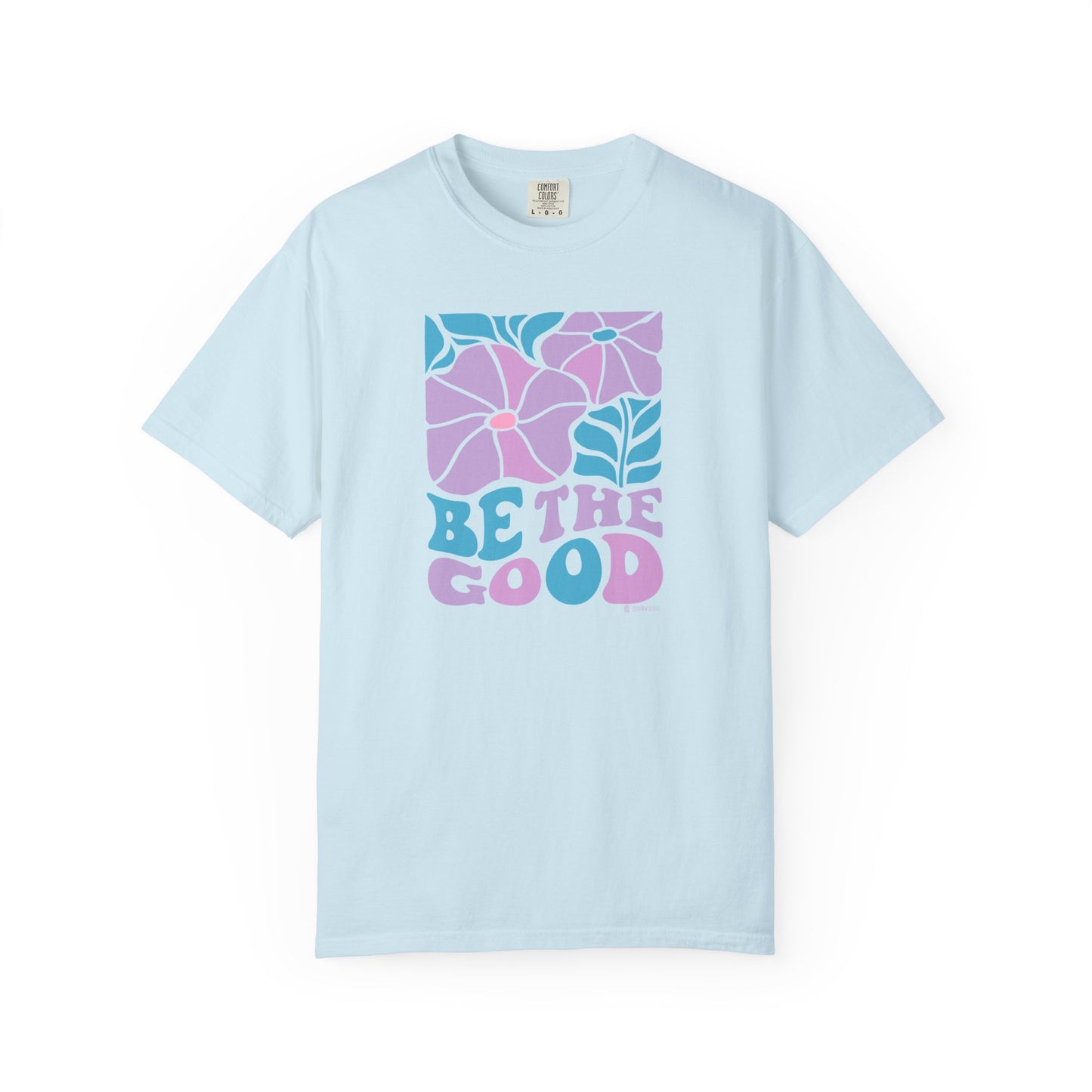 Mental Health Awareness T-shirt, Be the Good, Positive Vibes Tee, Unisex Shirt, Inspirational Clothing