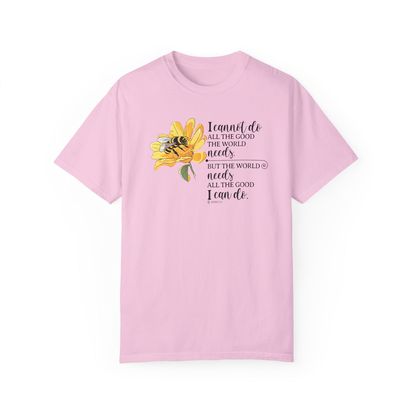 Honey Bee Unisex T-shirt, Nature Inspired Tee, Inspirational Message Shirt, Plant Lover Gift, Animal Advocate Top
