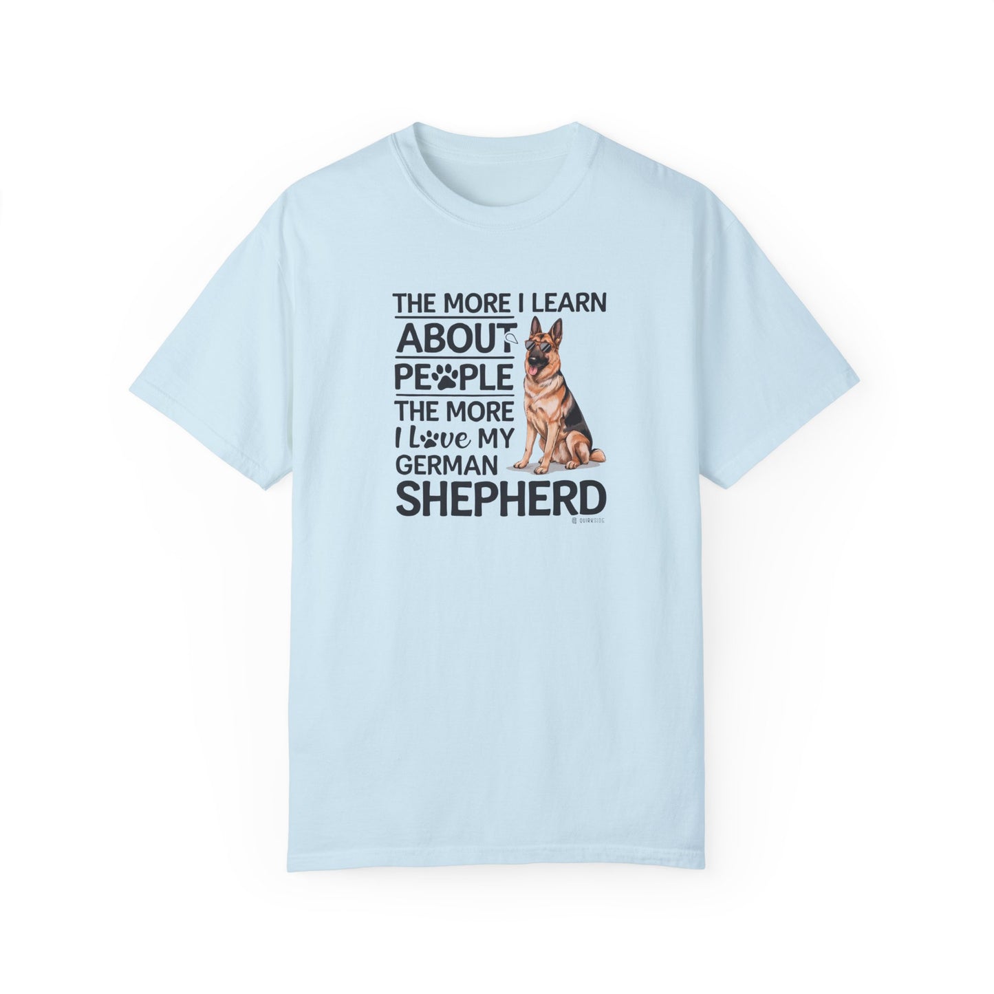 German Shepherd Dog Lover Unisex Garment-Dyed T-shirt, Parent Gift, Funny Dog Tee, Dog Mom Shirt, Gift for Dog Lovers