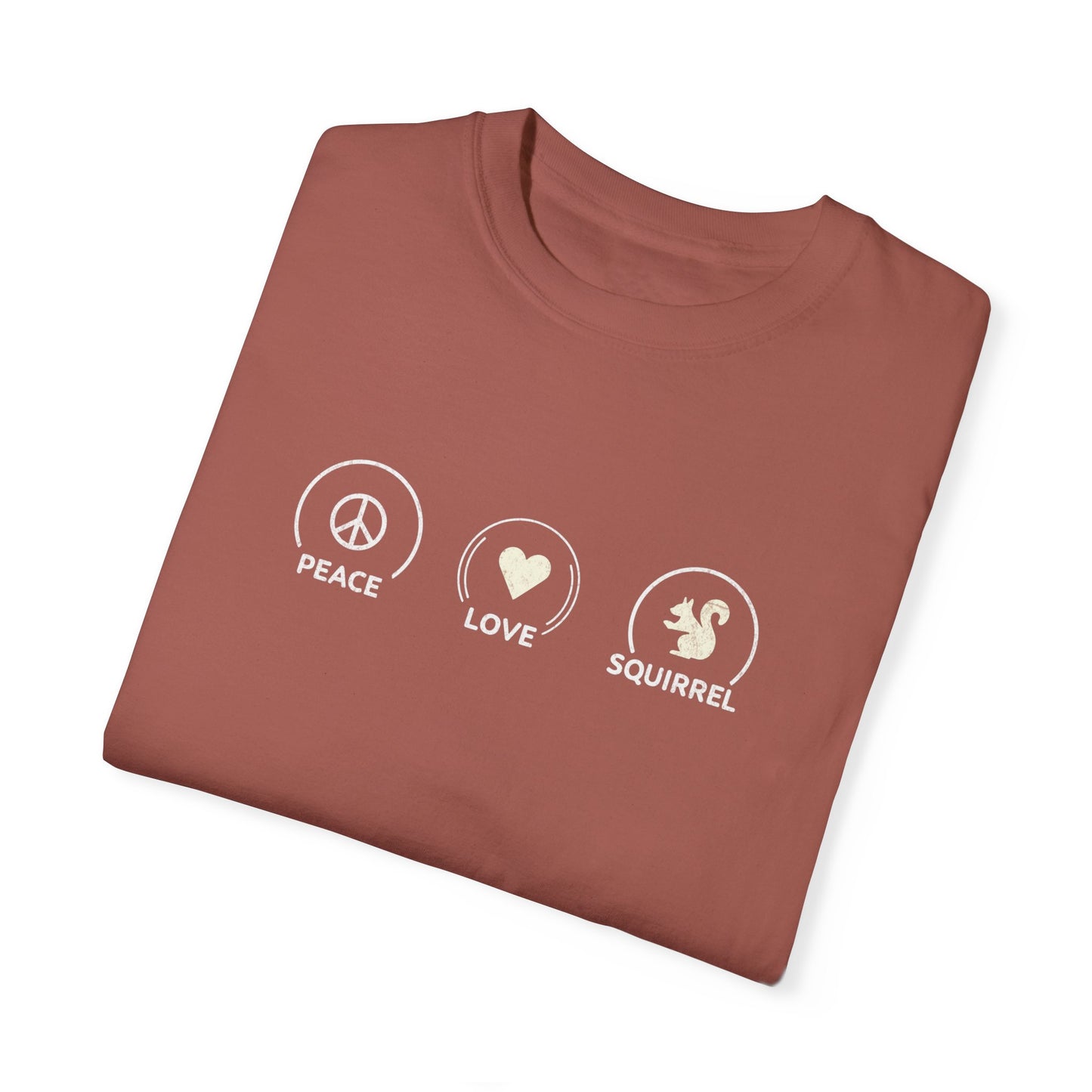 Peace Love Squirrel Unisex T-shirt, Funny Graphic Tee, Humorous Distraction Quote Shirt, Gift for Easily Distracted, Positive Vibes Top