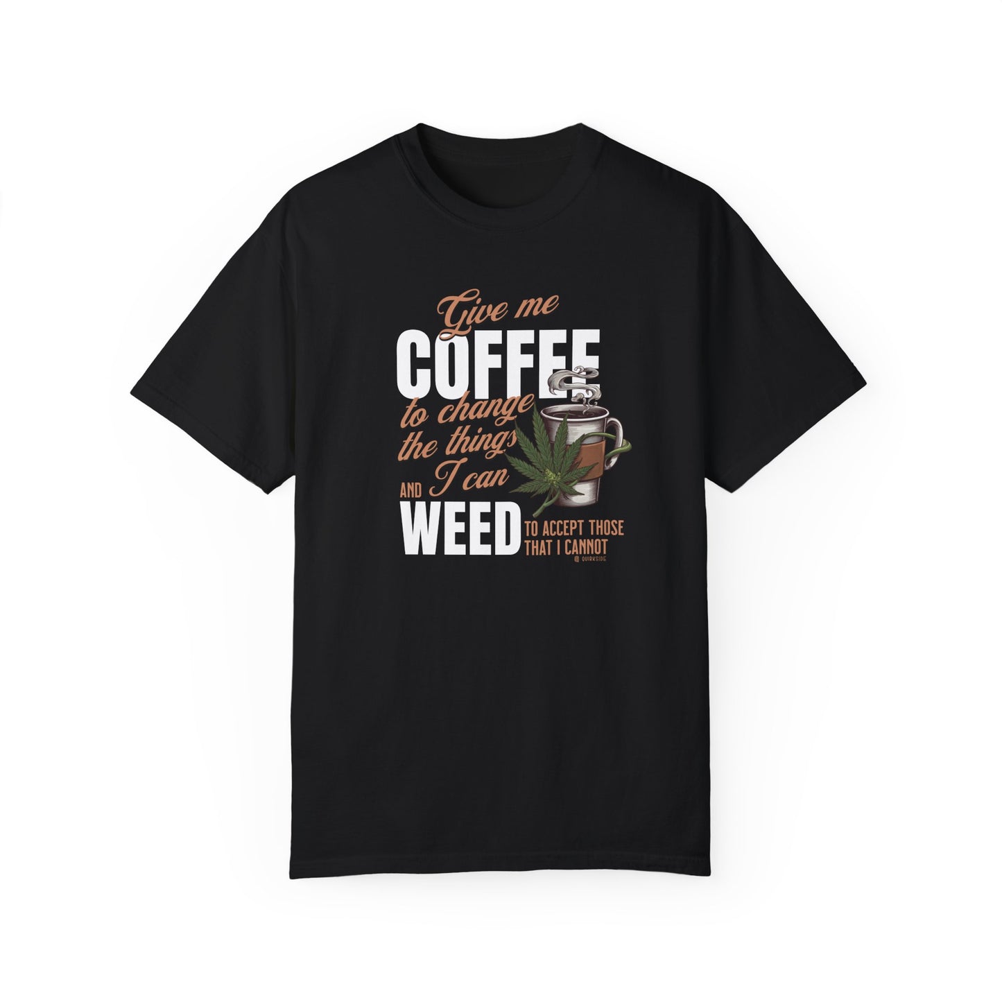 Coffee and Weed Funny Unisex T-shirt, Hilarious Tee for Coffee and Cannabis Lovers, Relaxed Fit Shirt for Daily Wear, Gift for Friends,