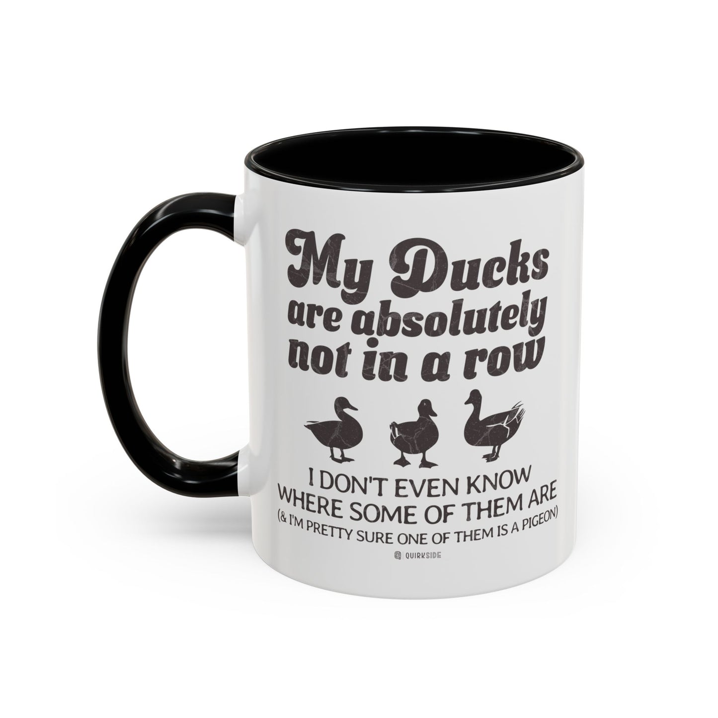 Humorous Accent Coffee Mug, Gift for Duck Lovers, Quirky Coffee Cup for Home or Office, Fun Mug for Birthdays, Funny Office Gift