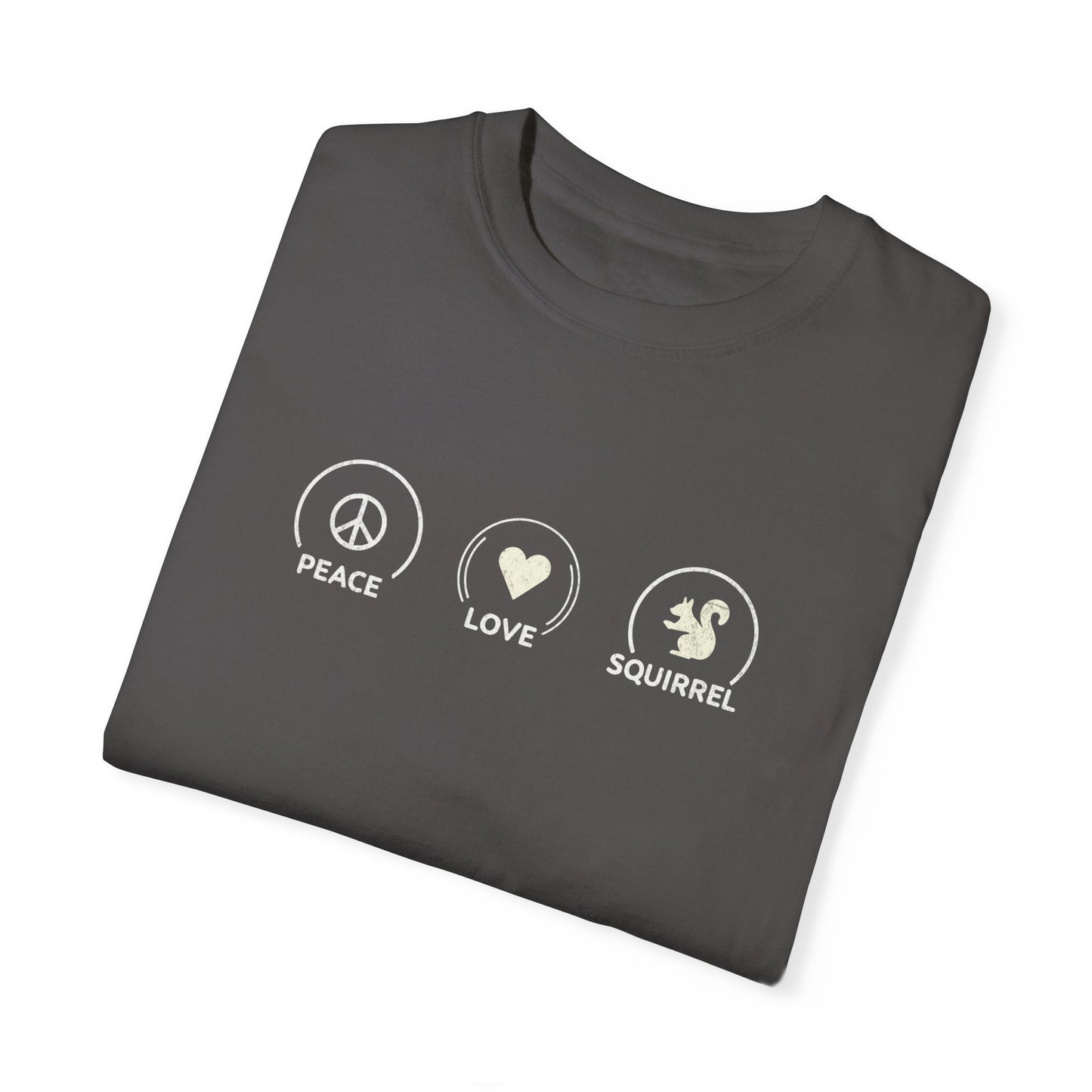 Peace Love Squirrel Unisex T-shirt, Funny Graphic Tee, Humorous Distraction Quote Shirt, Gift for Easily Distracted, Positive Vibes Top
