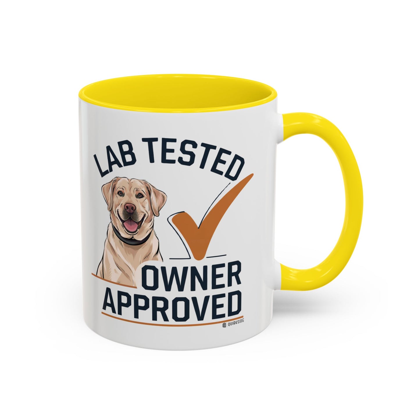 Lab Tested Owner Approved Coffee Mug, Dog Lover Gift, Pet Owner Present, Funny Mug for Dog Moms, Lab Dog Coffee Mug, Unique Dog Gifts