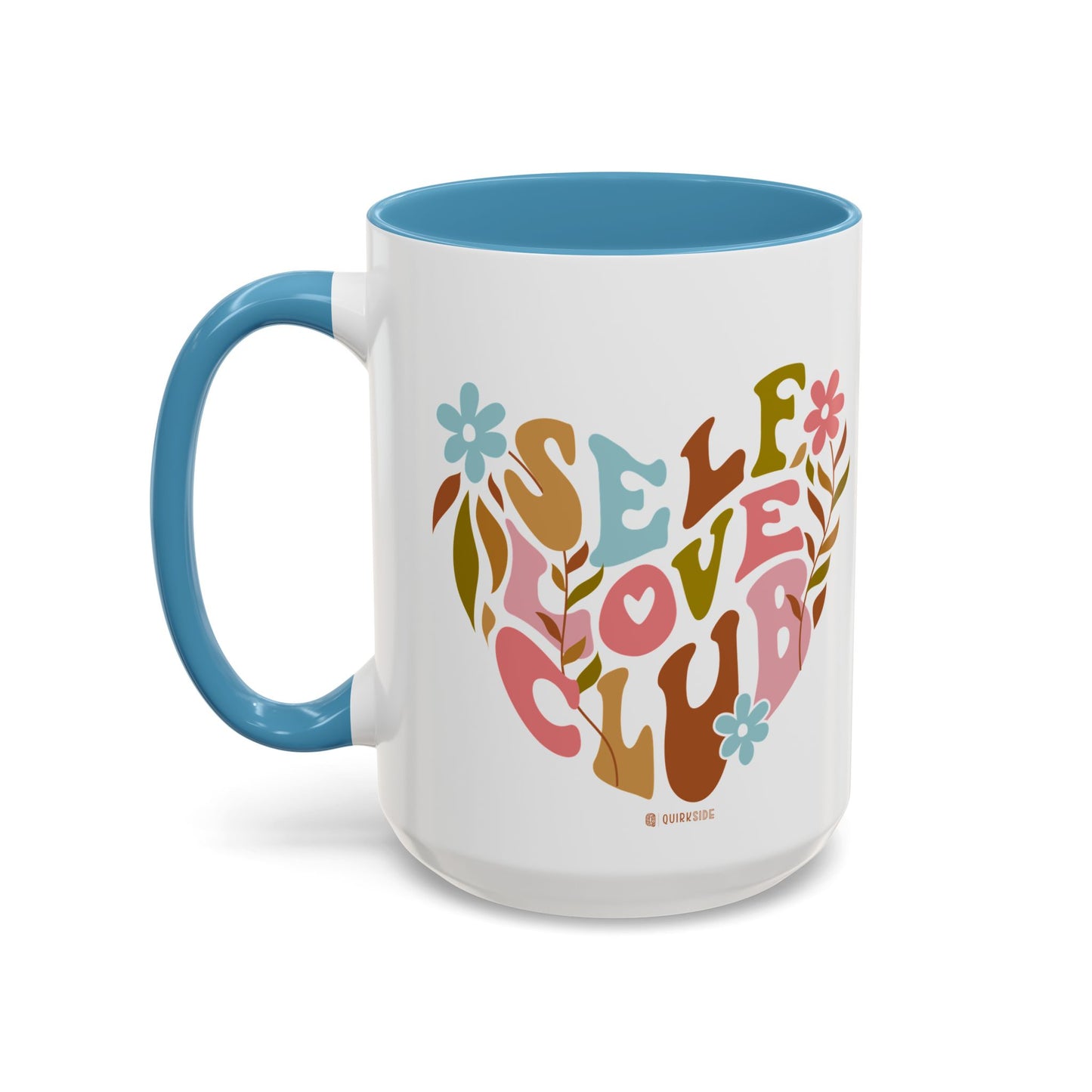 Self Love Club Coffee Mug - Empowering Floral Design, Great for Gifts, Self-Care, Friends, Motivational Mugs