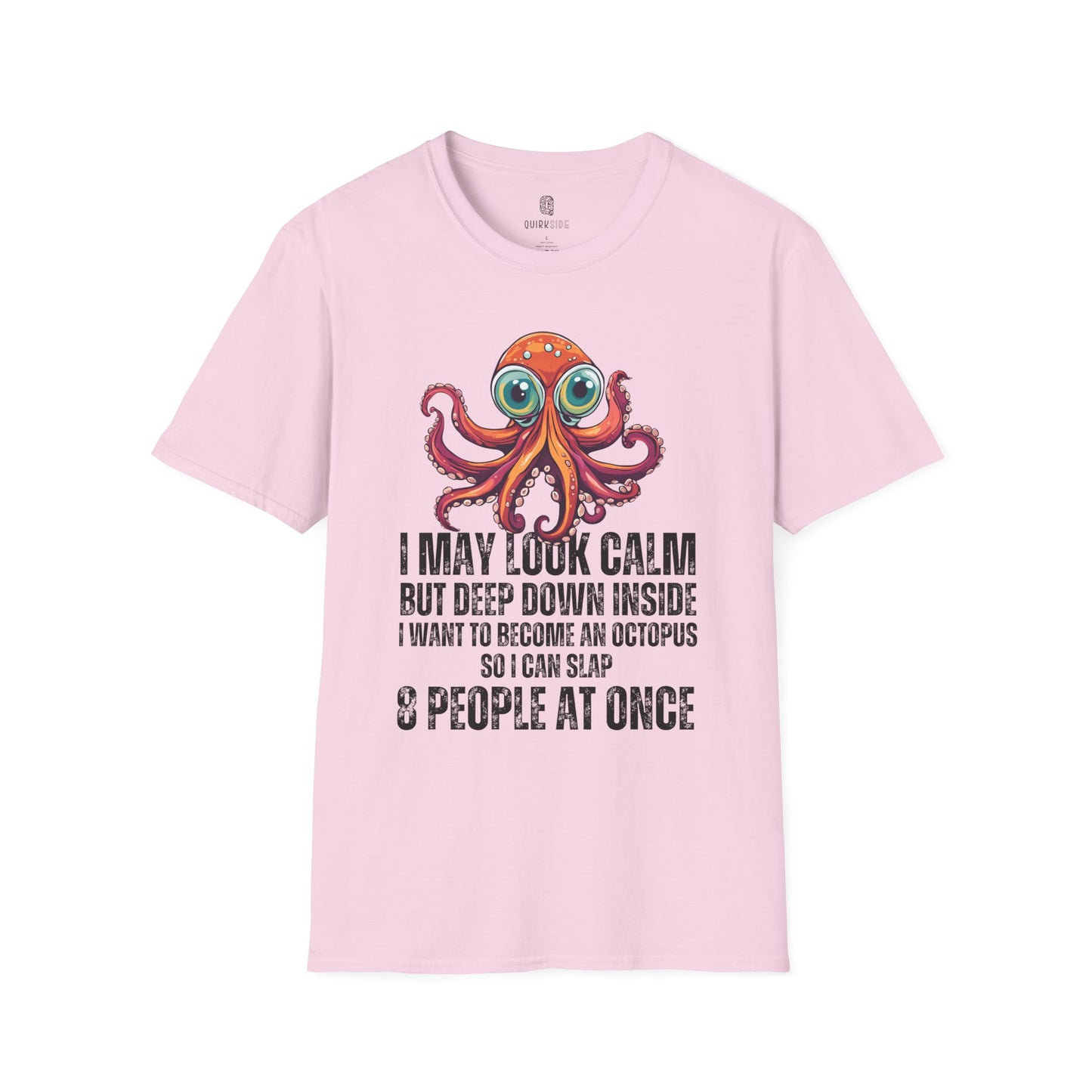 Octopus Funny Unisex Softstyle T-Shirt, Crazy Humor Tee, Stand Out Shirt, Quirky Octopus Top, Hilarious Graphic Tee