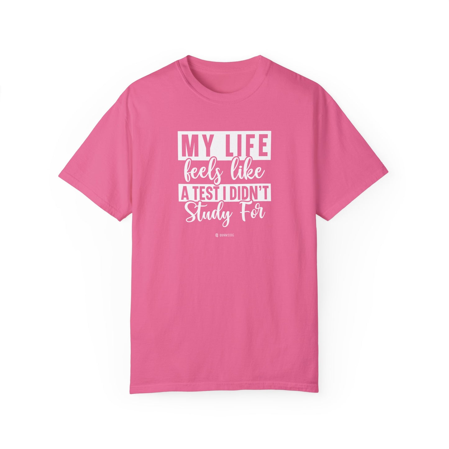 Funny Life Challenges T-shirt, Complaining About Life Tee, Humorous Unisex Shirt, Sarcastic Graphic Tee, Gift for Test Anxiety - Quirkside Creations