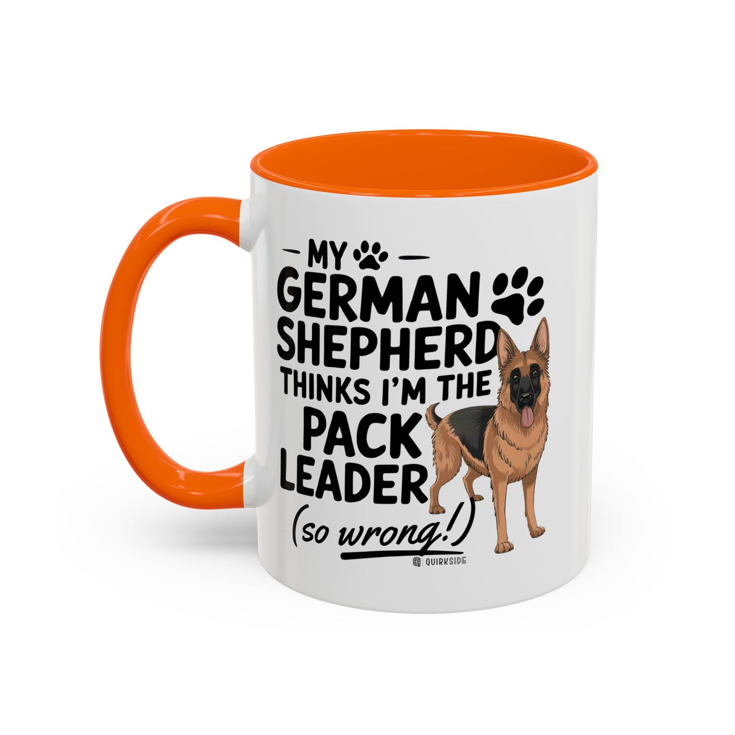Funny German Shepherd Coffee Mug, Dog Lover Gift, Pet Owner Mug, Pack Leader Humor, 11oz, 15oz