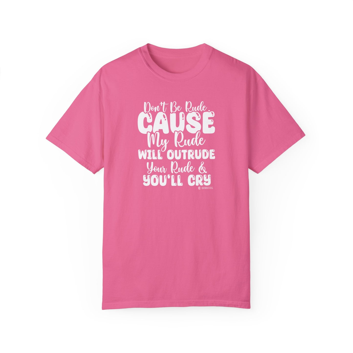 Funny Warning Unisex T-shirt, Do Not Be Rude Tee, Humorous Graphic Shirt, Sarcastic Top, Novelty Gift for Men and Women - Quirkside Creations