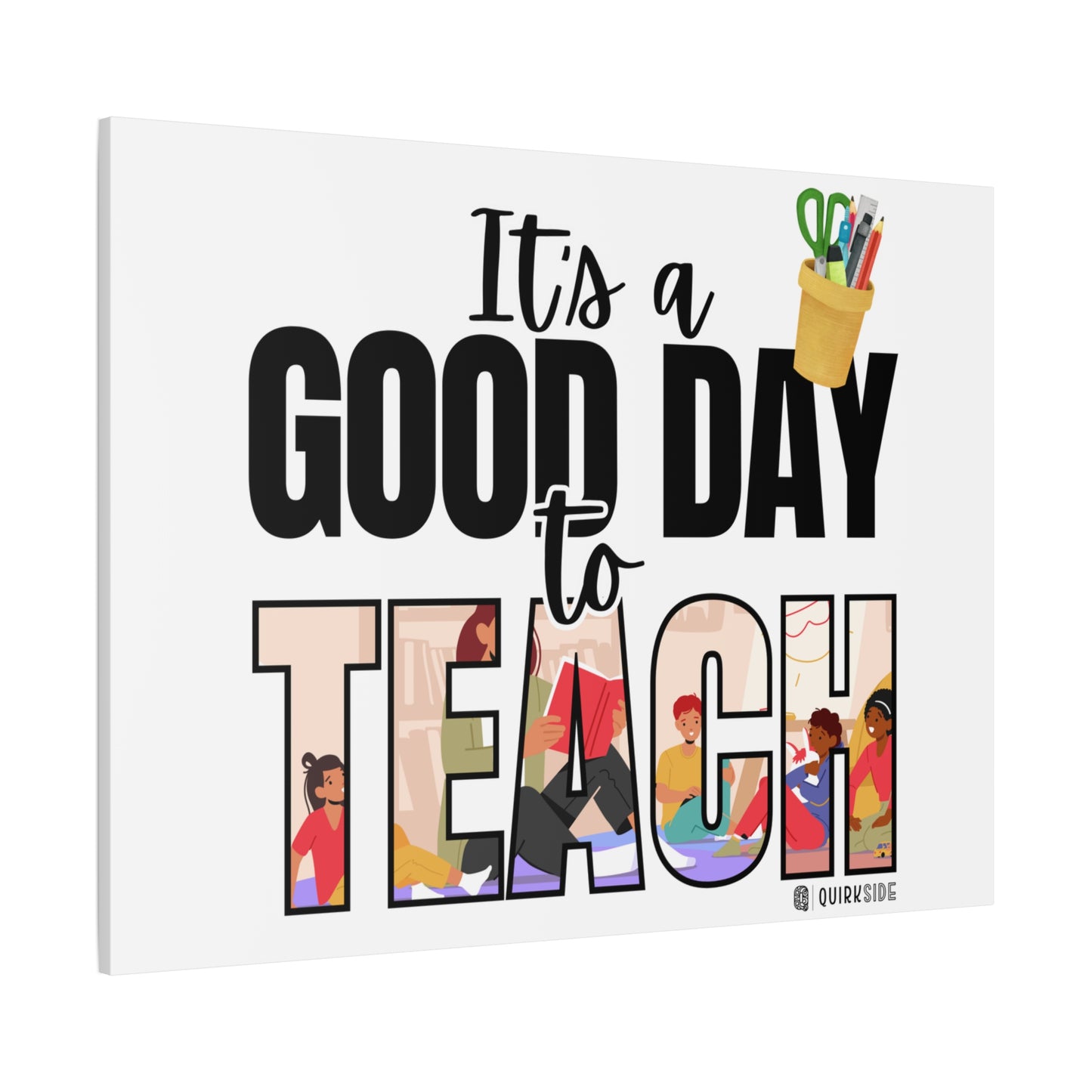 Good Day to Teach Wall Art, Teacher Gift, Classroom Decor, Inspirational Quote Canvas, Motivational Artwork